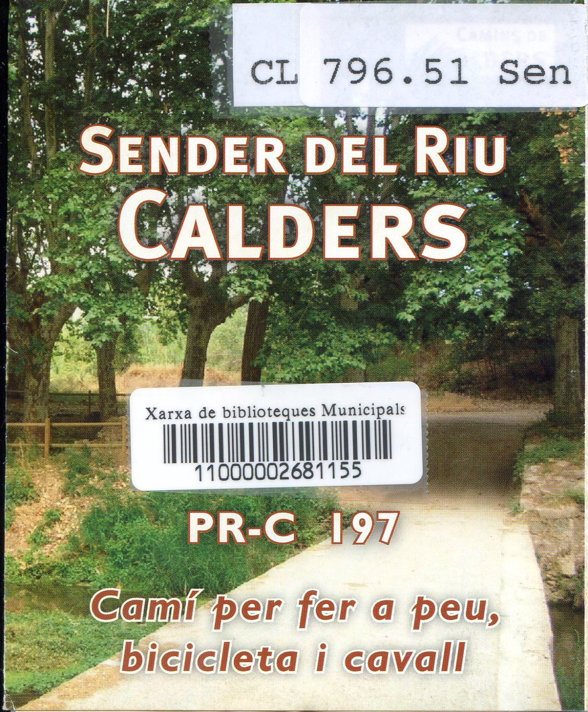 Sender del Riu Calders : PR-C 197 : Camí per fer a peu, bicicleta i cavall - Portada