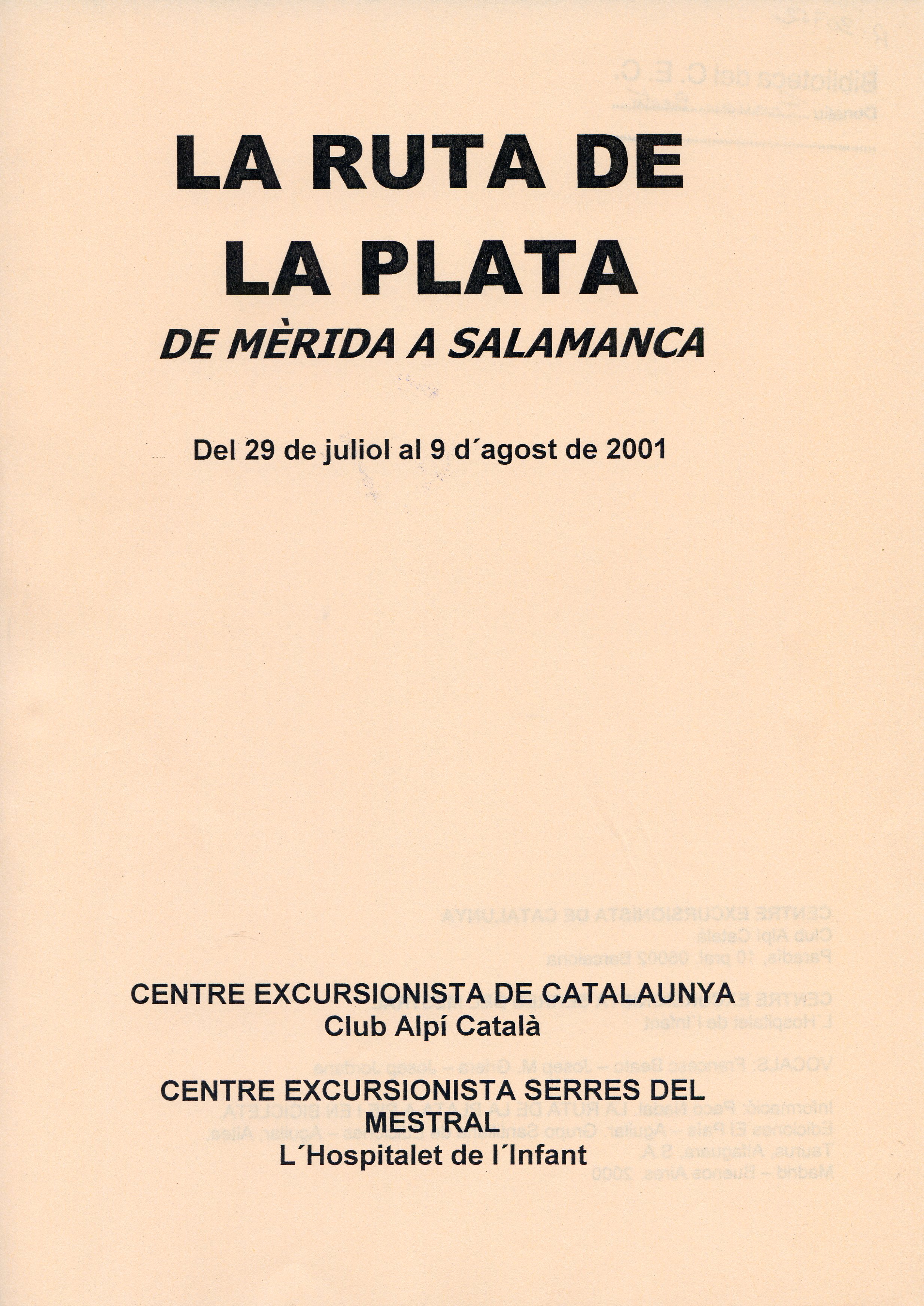 Ruta de la Plata, La : De mèrida a Salamanca : Del 29 de juliol al 9 d'agost de 2001 - Portada