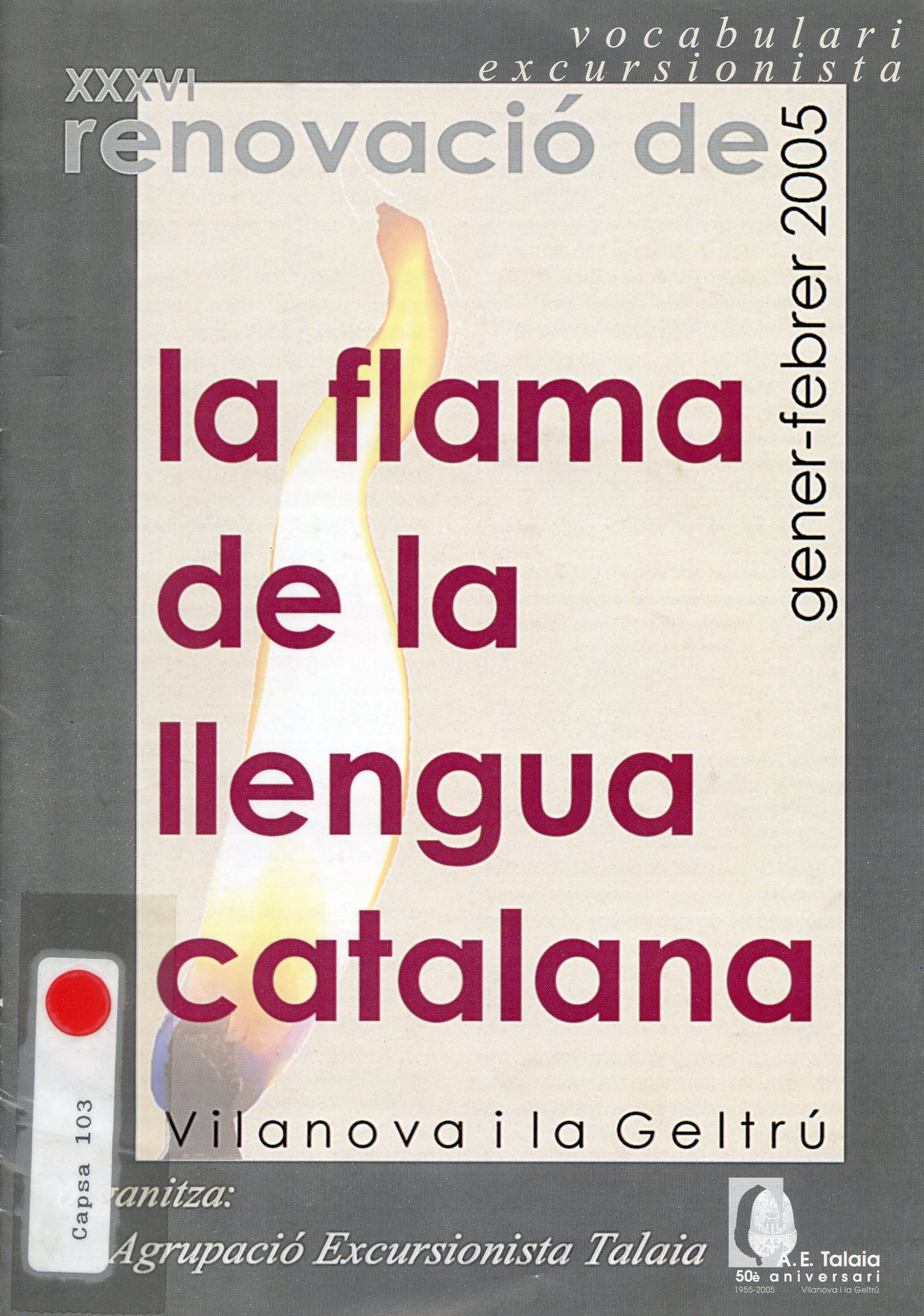 XXXVI renovació de la flama de la llengua catalana : gener-febrer 2005 : Vilanova i la Geltrú : vocabulari excursionista - Portada