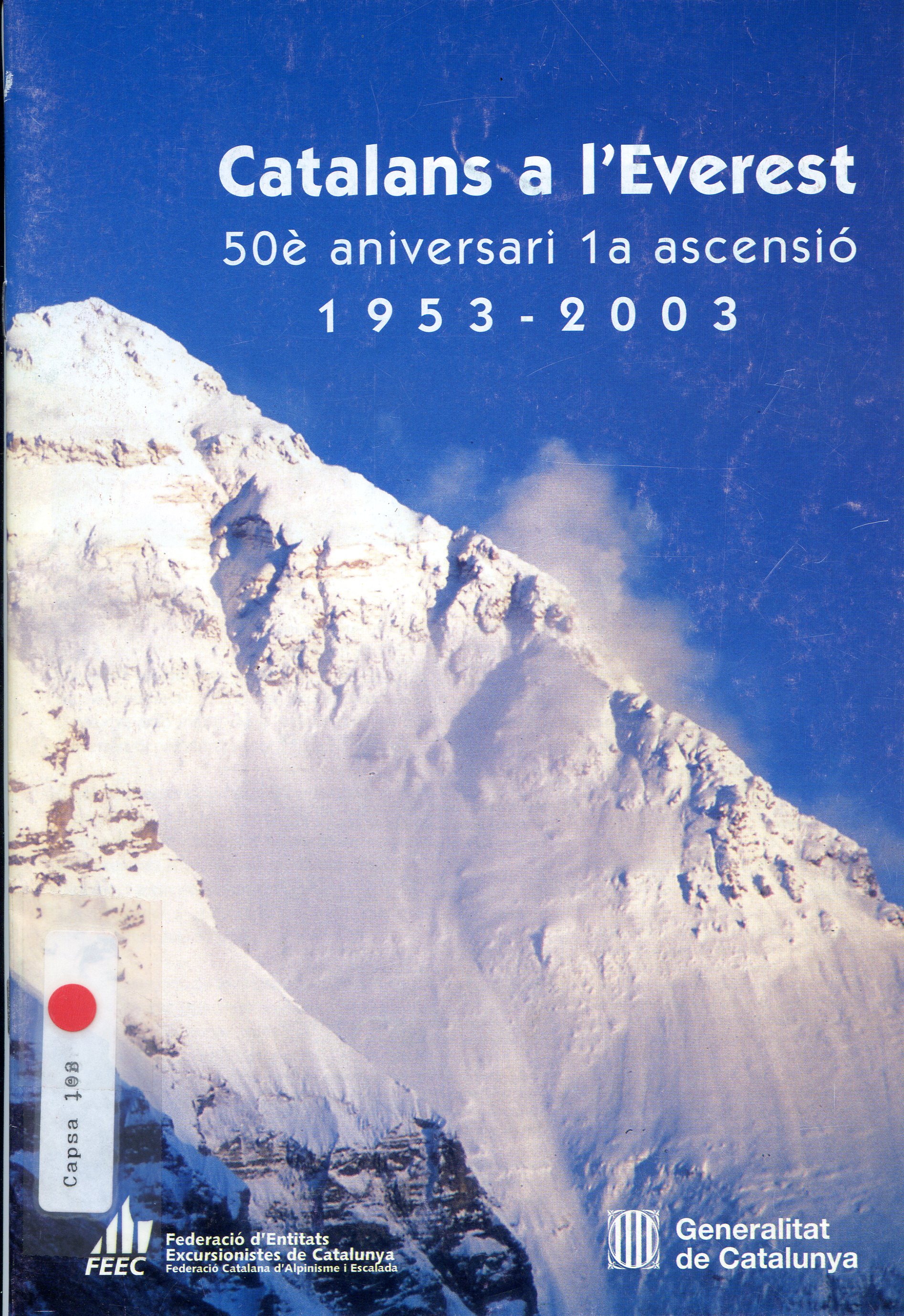 Catalans a l'Everest : 50è aniversari 1a ascensió 1953 -2003 - Portada
