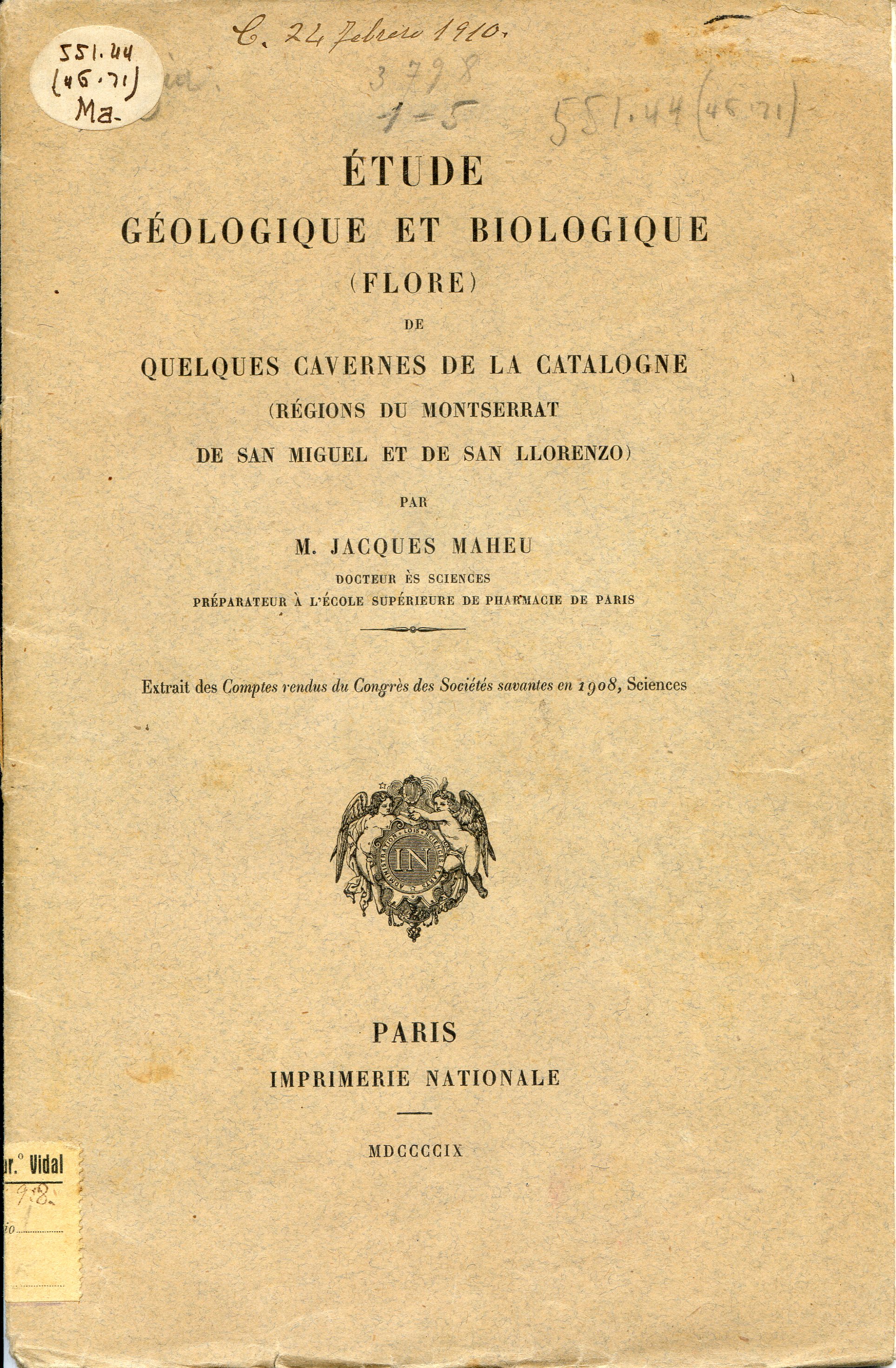 Étude géologique et biologique (flore) de quelques cavernes de la Catalogne (Régions du Montserrat de San Miguel et de San Lorenzo) : Extrait des Comptes rendus du Congrès des Sociétés savantes en 1908, Sciences - Portada