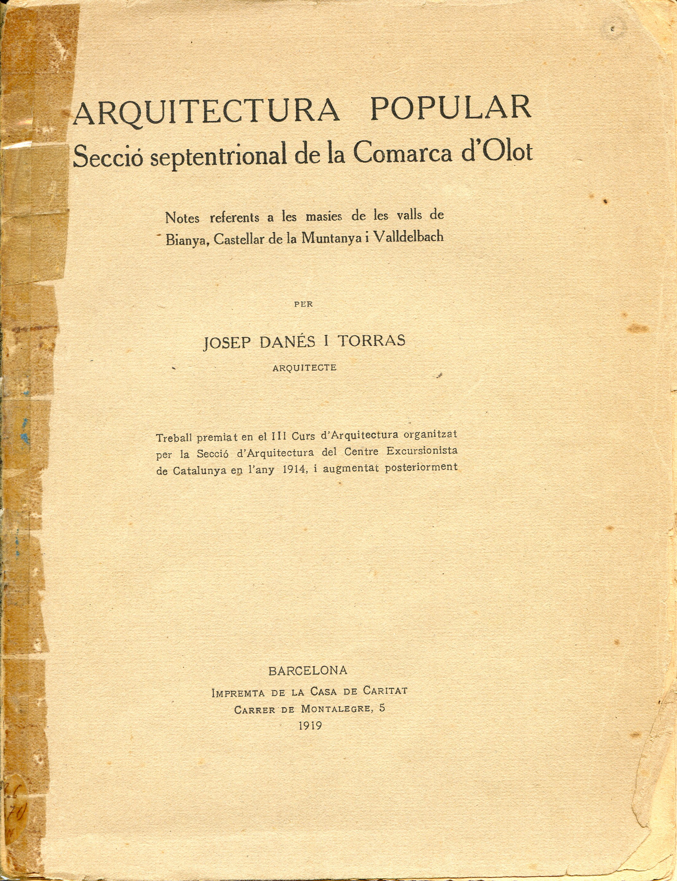 Arquitectura popular : Secció septentrional de la Comarca d'Olot : Notes referents a les masies de les valls de Bianya, castellar de la Muntanya i Valldelbach - Portada