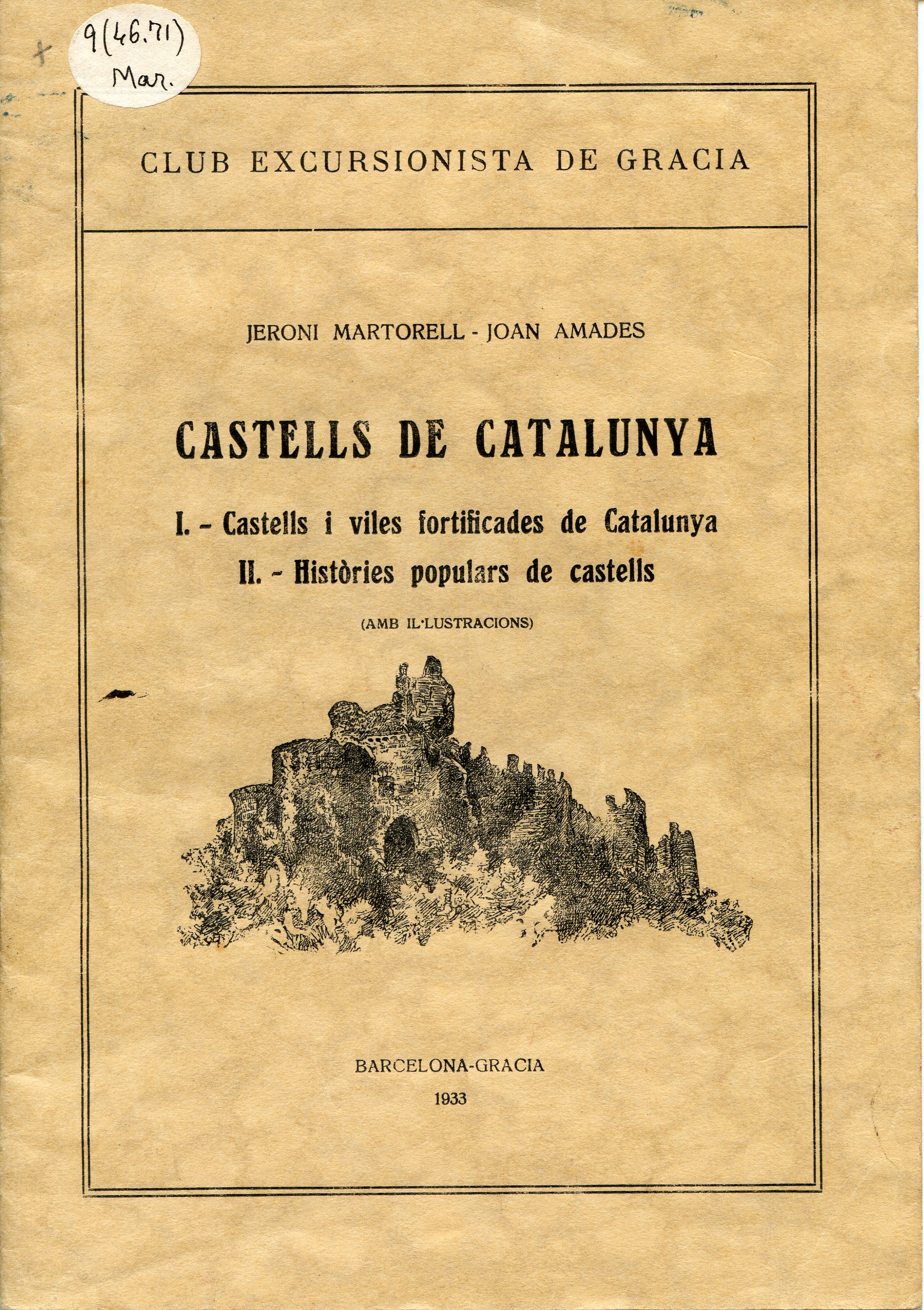 Castells de Catalunya : I.- Castells i viles fortificades de Catalunya : II.- Històries populars de castells (Amb il·lustracions) - Portada