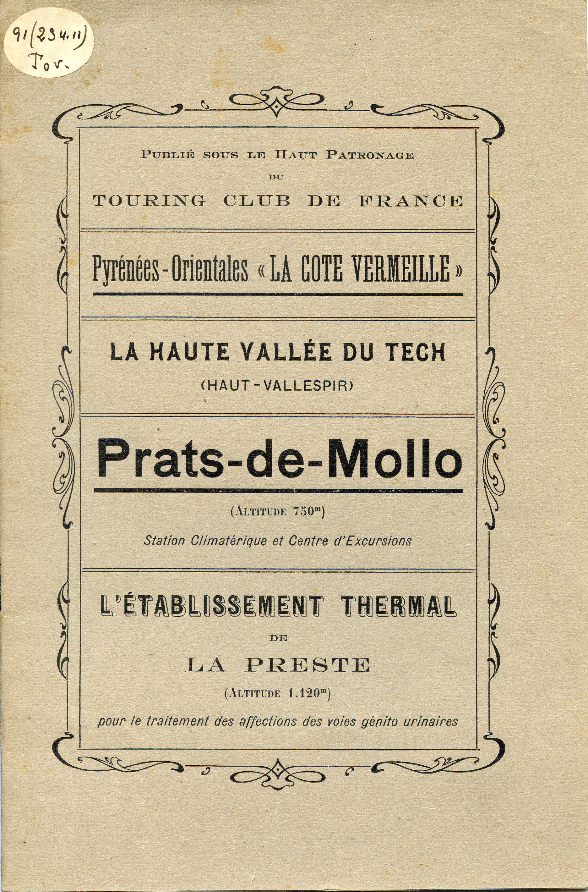 Pyrénées-Orientales "La Cote Vermelle" : La Haute vallée du Tech (Haut-Vallespir) : Prats - de - Mollo (Altitude 750m) Station Climatérique et Centre d'Excursions : L'Établissement Thermal de la Preste (Altitude 1.120m) pour le traitement des affections - Portada