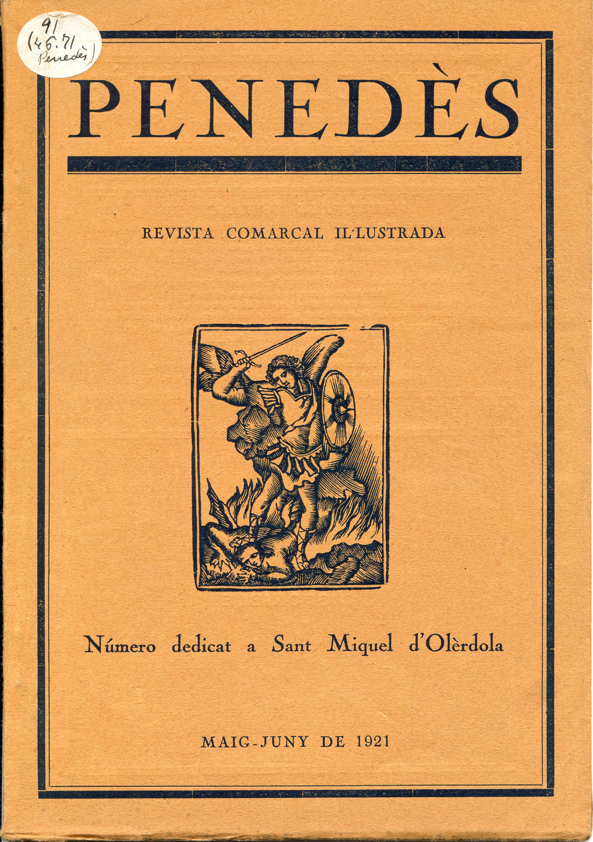 Penedès : Revista Comarcal il·lustrada : Número dedidat a SantMiquel d'Olèrdola : Maig-Juny de 1921 - Portada