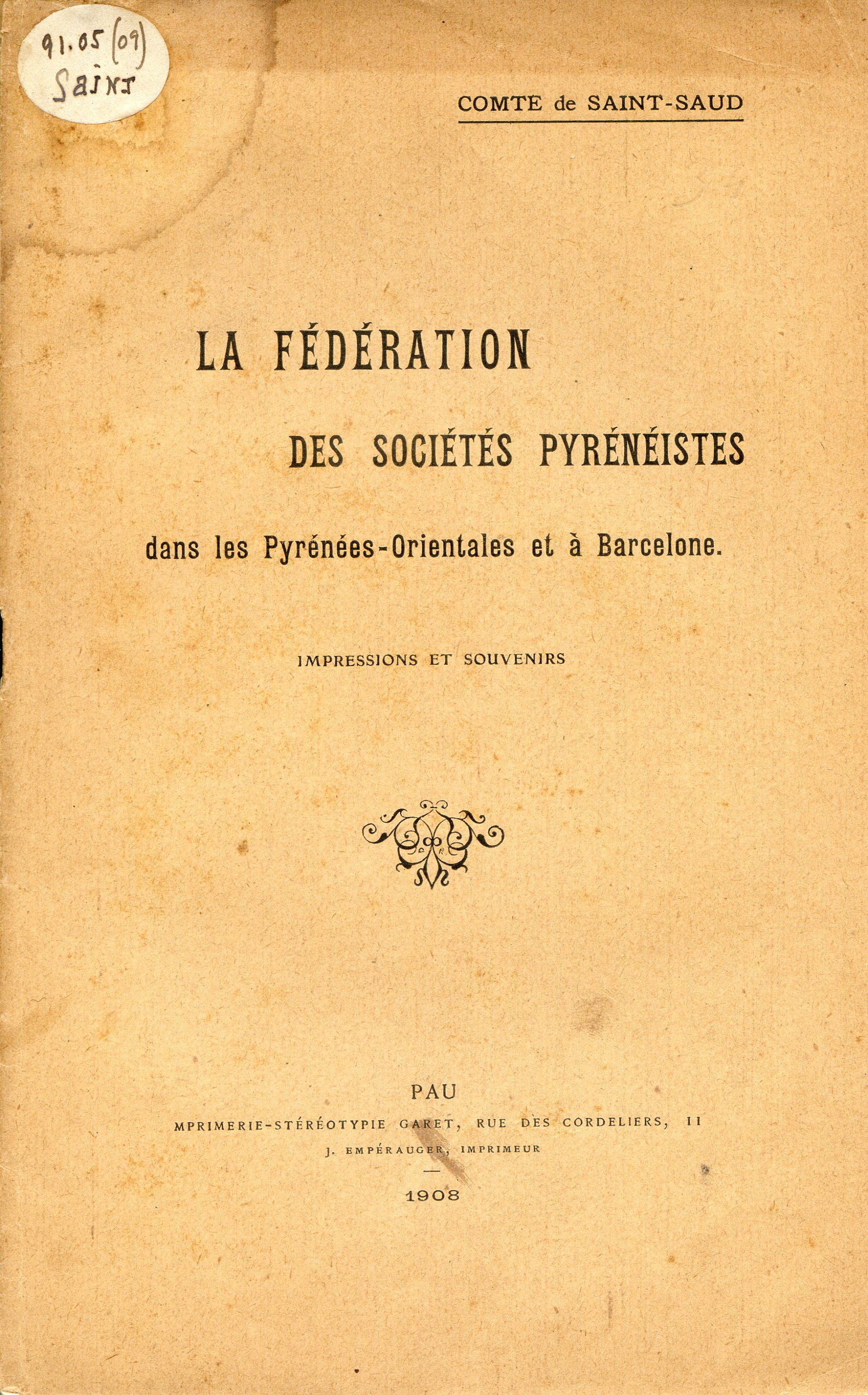 Fédération des Sociétés Pyrénéistes dans les Pyrénées-Orientales et à Barcelone : Impressions et souvenirs - Portada