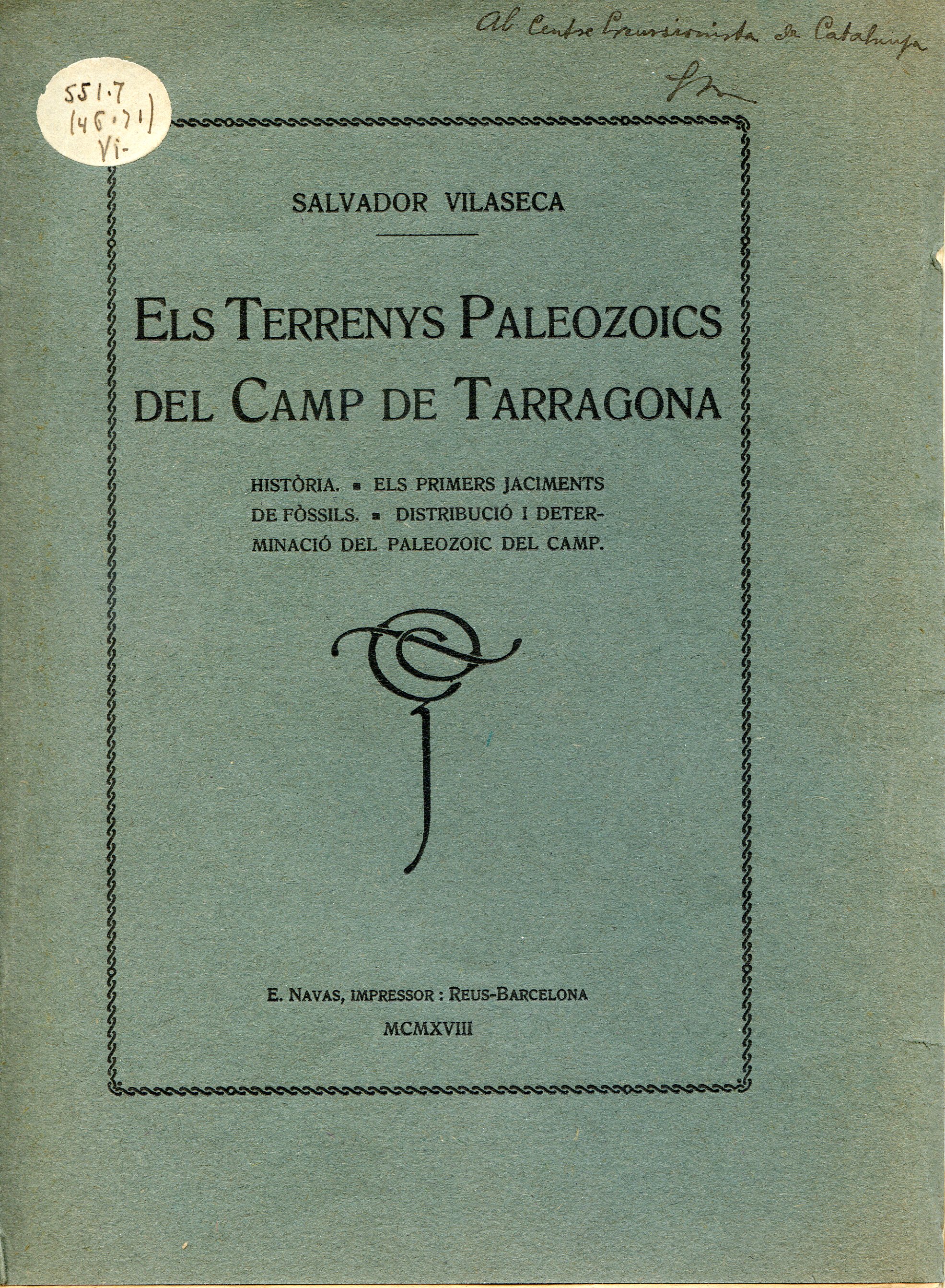 Terrenys Paleozoics del Camp de Tarragona, Els : Història.· Els primers jaciments de fòssils.· Distribució i determinació del paleozoic del Camp. - Portada