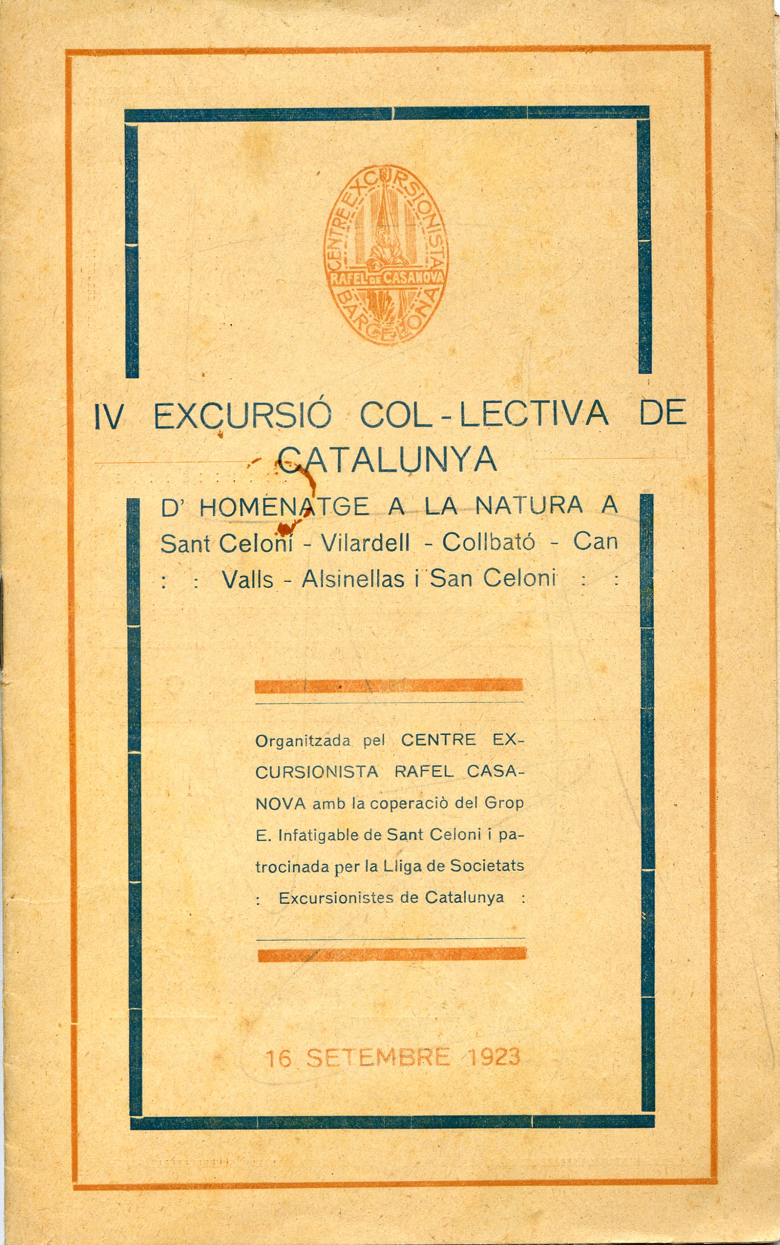 IV Excursió col·lectiva de Catalunya d'homenatge a la natura a SantCeloni - Vilardell - Collbató - Can Valls - Alsinelles i Sant Celoni : 16 setembre 1923 - Portada