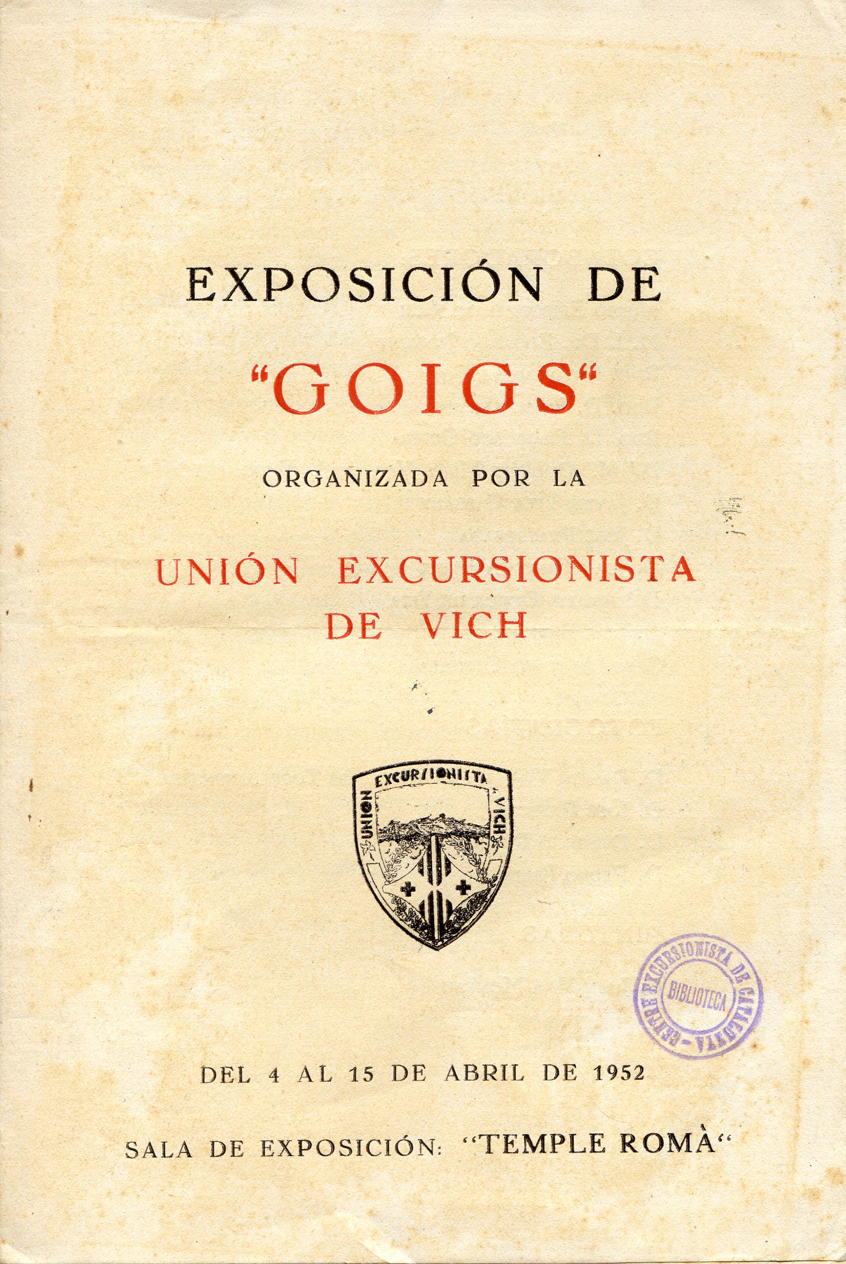 Exposición de "Goigs" organizada por la Unión Excursionista de Vich : Del 4 al 15 de abril de 1952 - Portada
