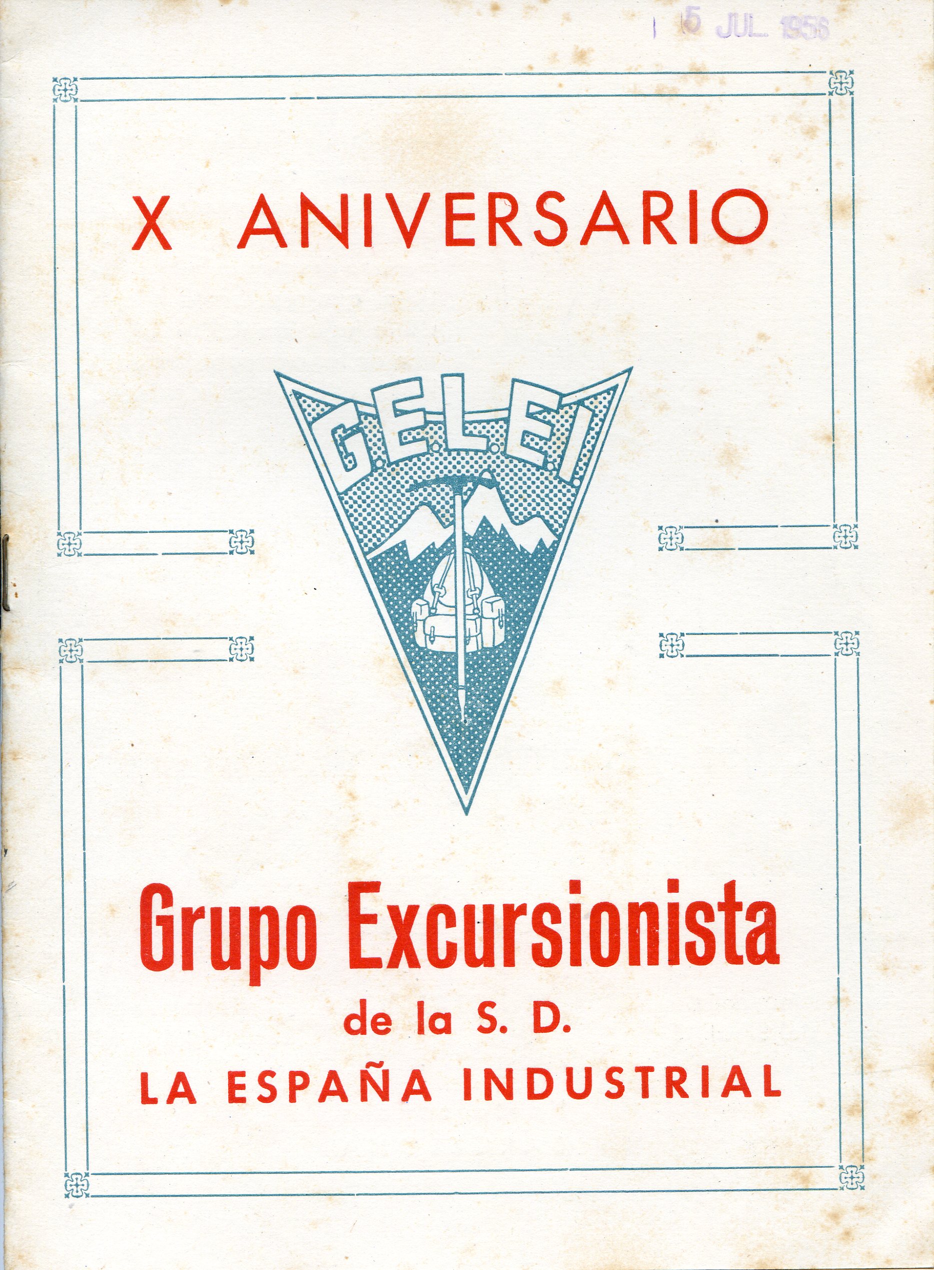 X Aniversario Grupo Excursionista de la S.D. La España Industrial : G.E.L.E.I. - Portada