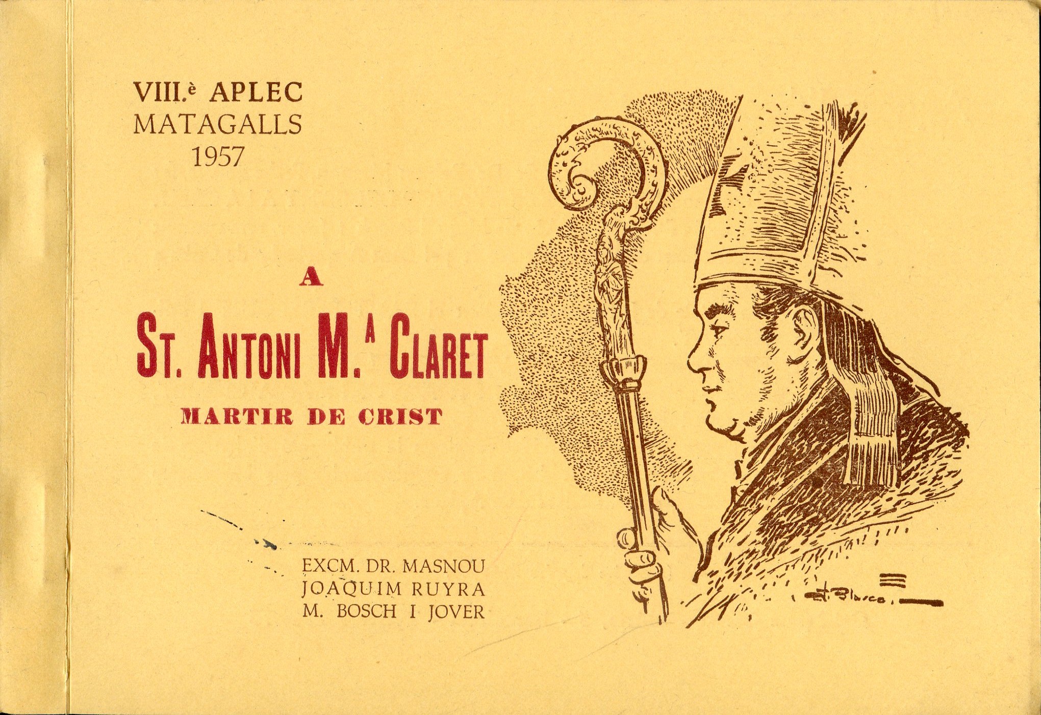VIII.è Aplec Matagalls 1957 : a St. Antoni M.ª Claret màrtir de Crist : Excm. Dr. Masnou Joaquim Ruyra M. Bosch i Jover - Portada