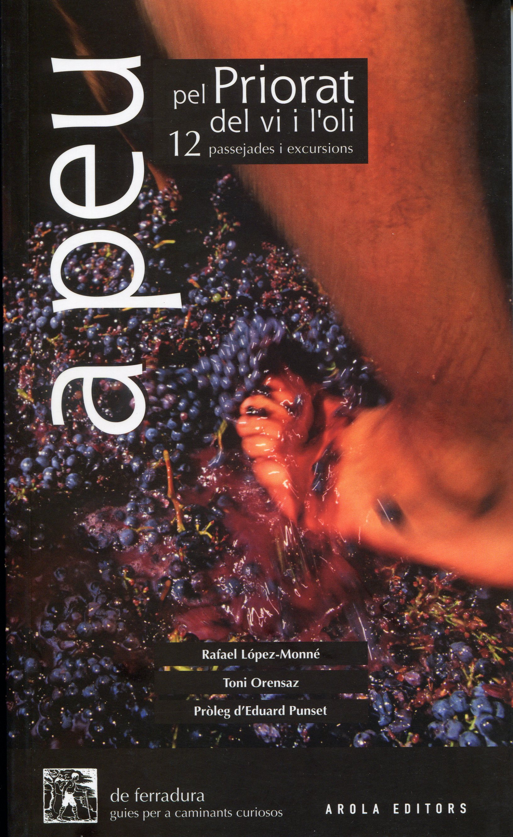 A peu pel Priorat del vi i l'oli : 12 passejades i excursions - Portada