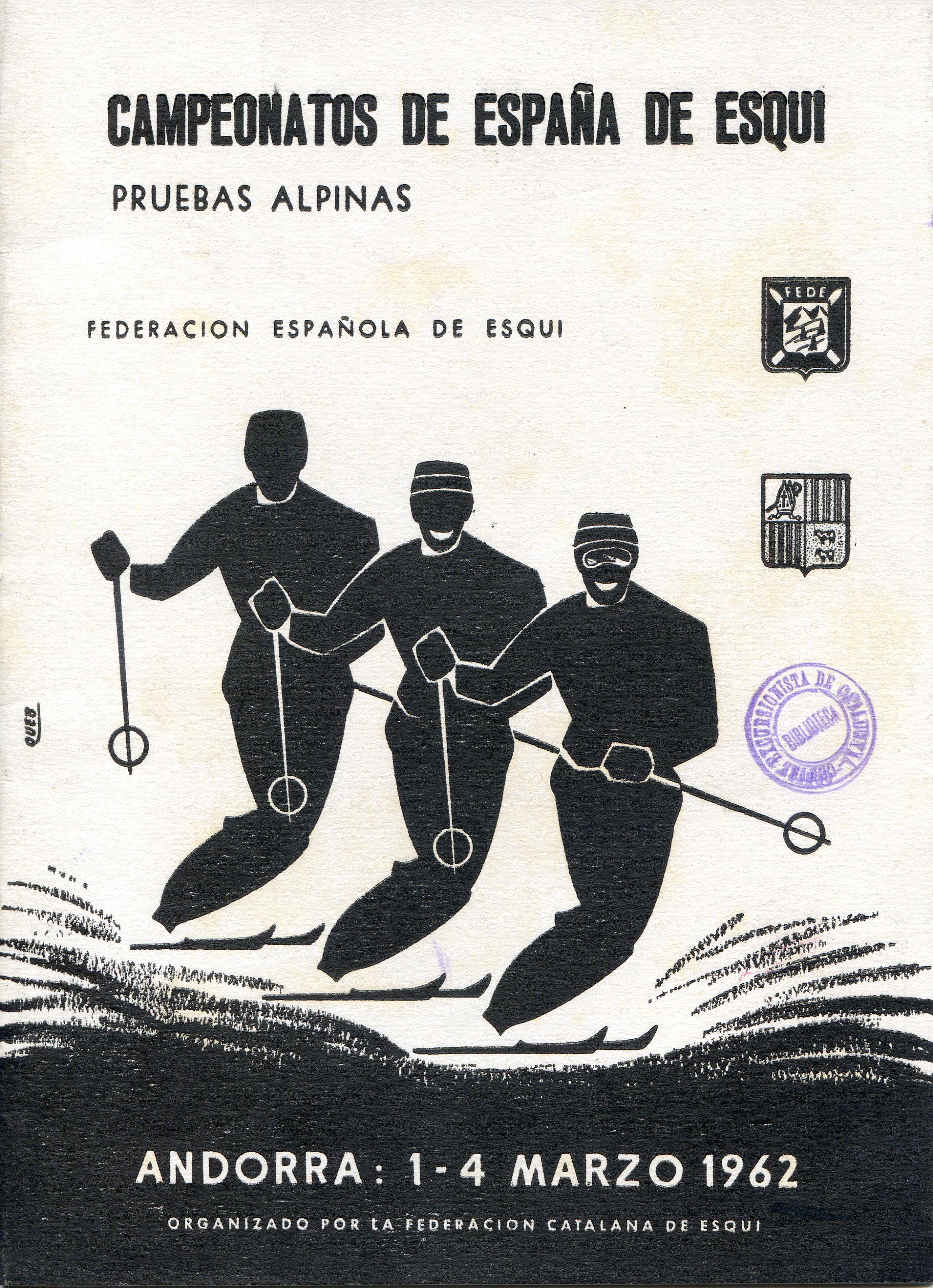 Campeonatos de España de Esquí : Pruebas alpinas : Federación Española de Esquí : Andorra: 1-4 Marzo 1962 : Organizado por la Federación Catalana de Esquí - Portada