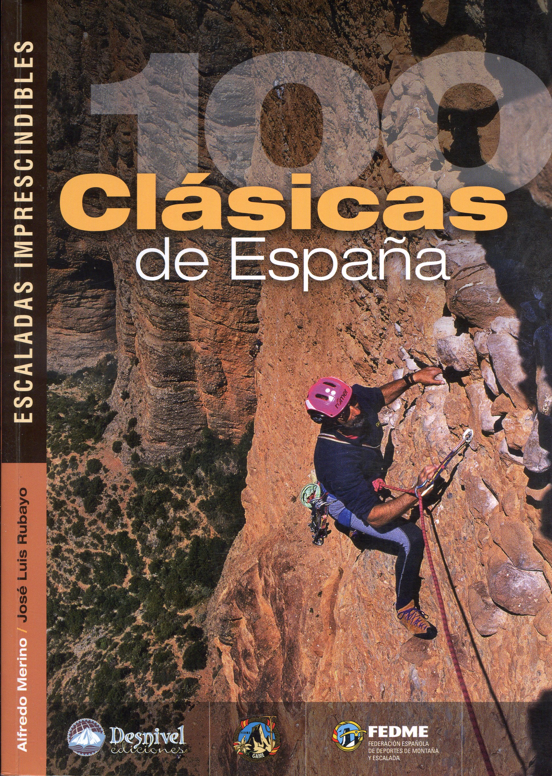 100 clásicas de España : Escaladas imprescindibles - Portada