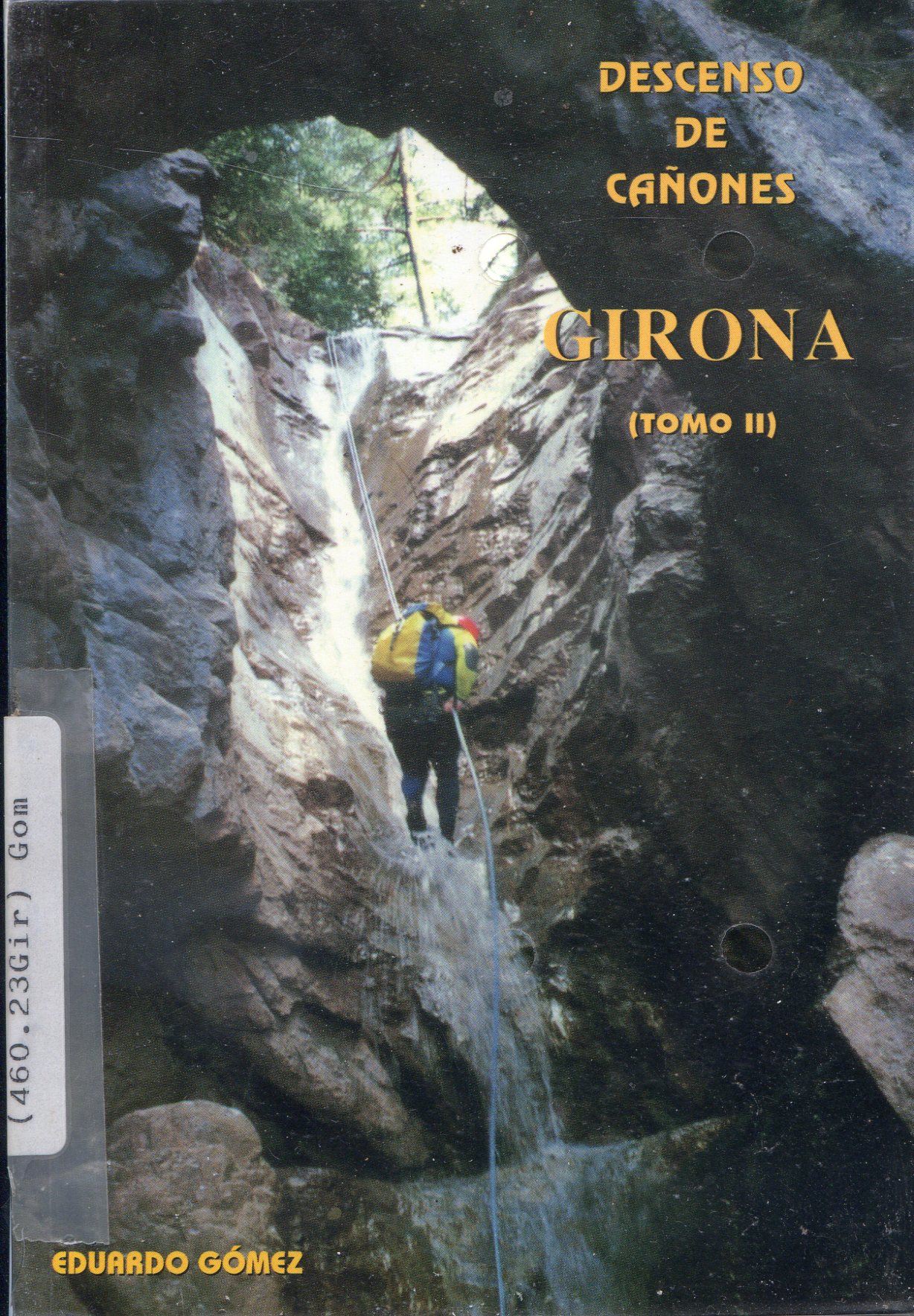 Descenso de cañones : Girona (Tomo II) - Portada