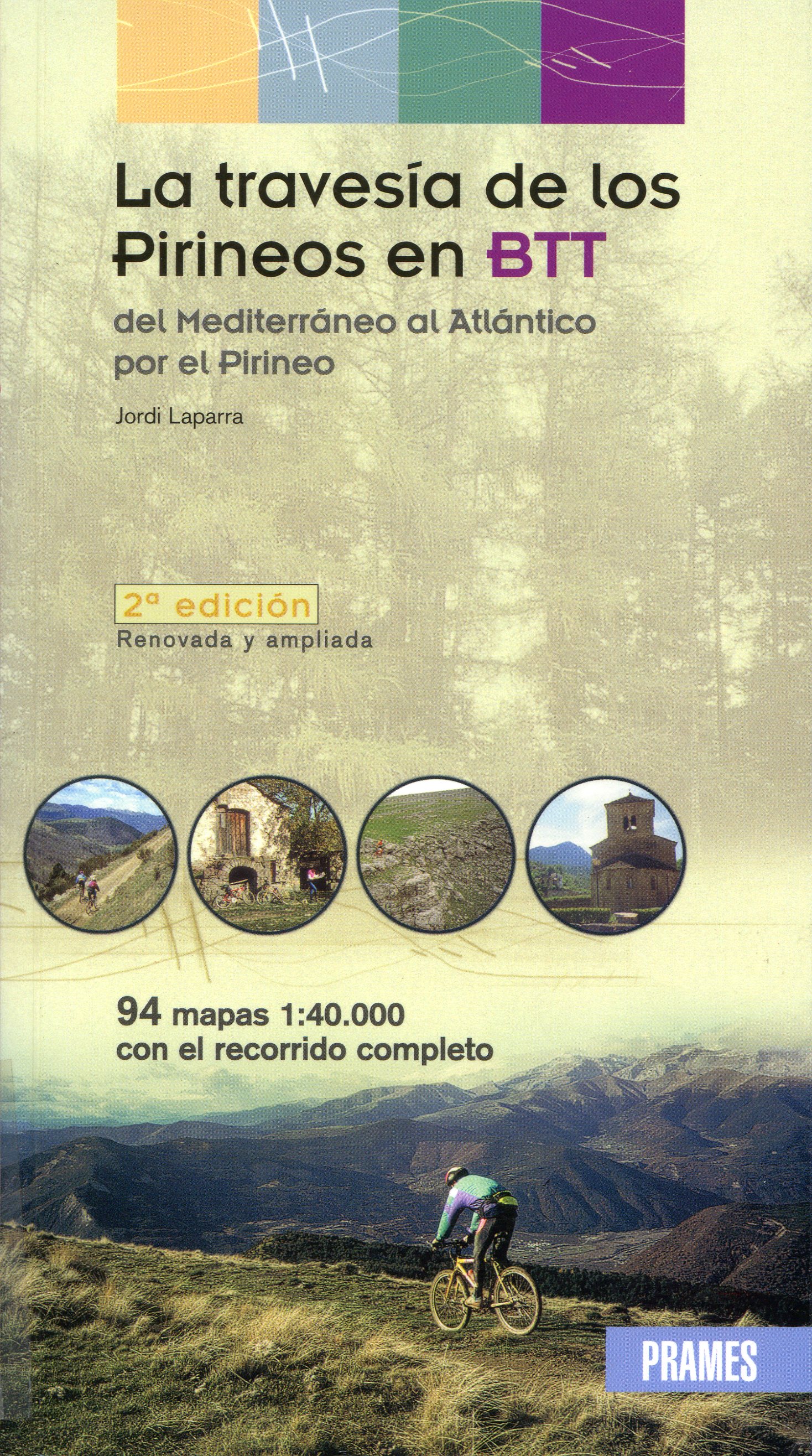 travesía de los Pirineos en BTT, La : del Mediterráneo al Atlántico por el Pirineo - Portada