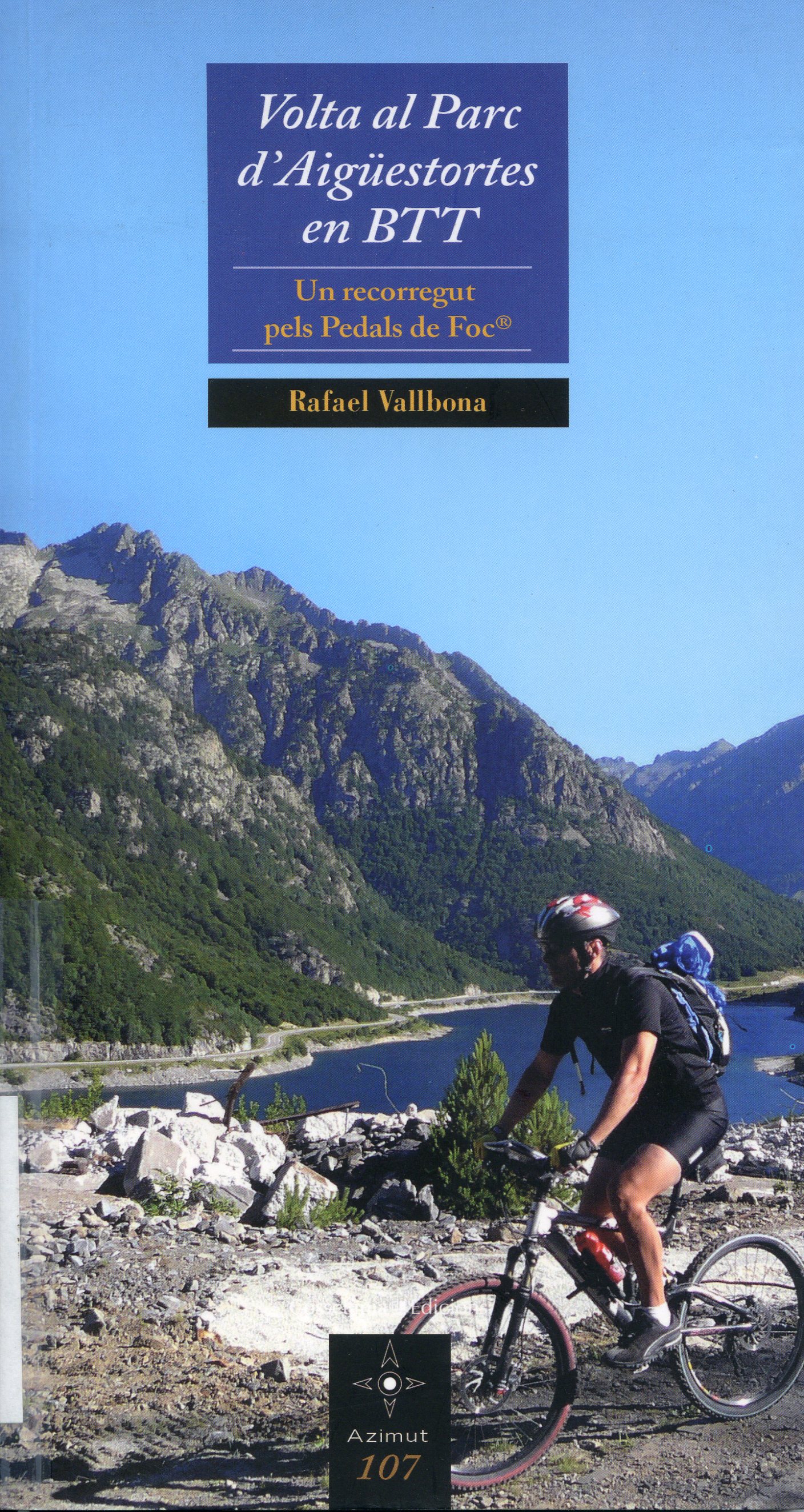 Volta al Parc d'Aigüestortes en BTT : Un recorregut pels Pedals de Foc - Portada