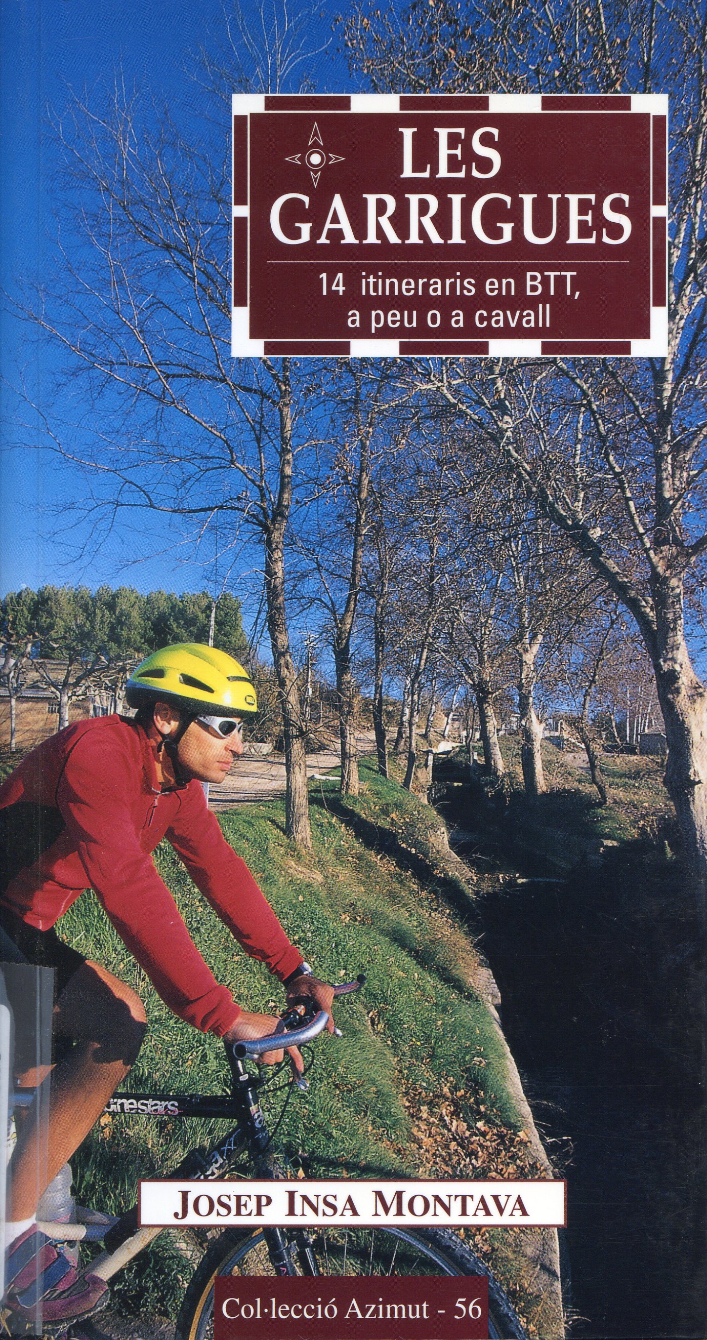 Garrigues, Les :  14 itineraris en BTT, a peu o a cavall - Portada