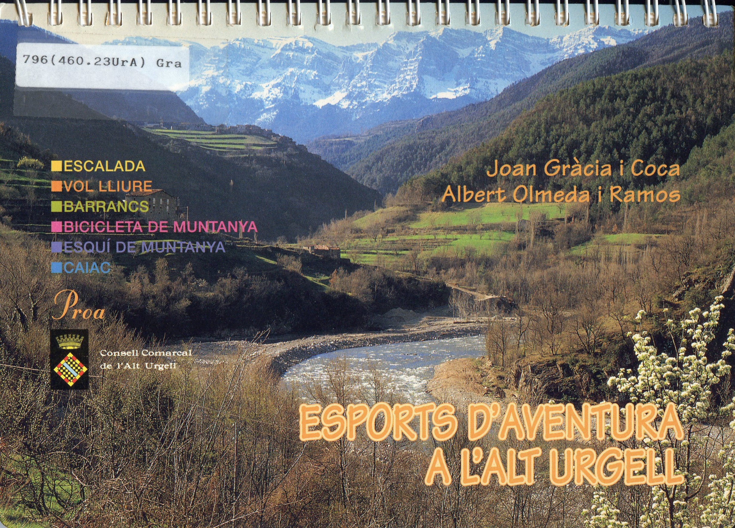 Esports d'aventura a l'Alt Urgell : Escalada · Vol lliure · Barrancs · Bicicleta de muntanya · Esquí de muntanya · Caiac - Portada