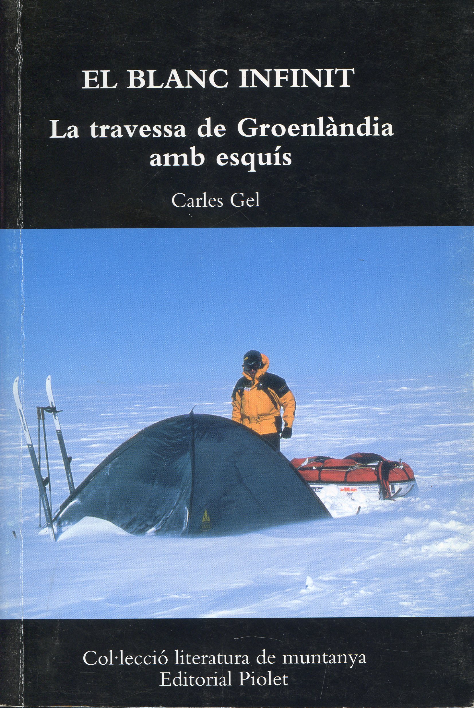 blanc infinit, El :  La travessa de Groelàndia amb esquís - Portada