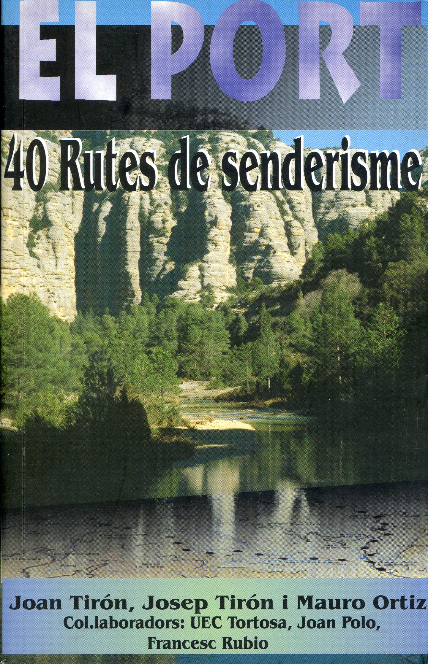 Port, El : 40 Rutes de senderisme - Portada