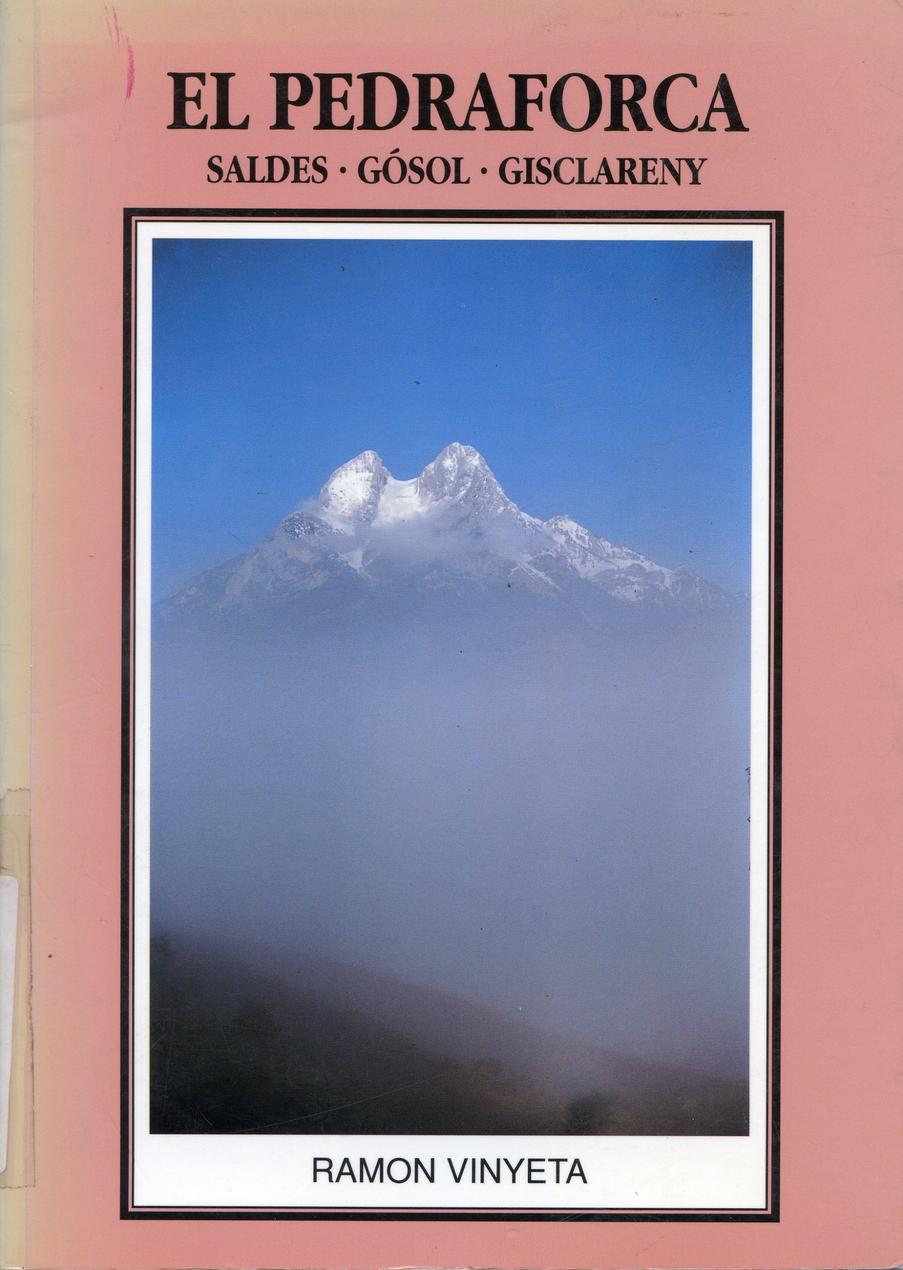 Pedraforca, El : Saldes·Gòsol·Gisclareny - Portada