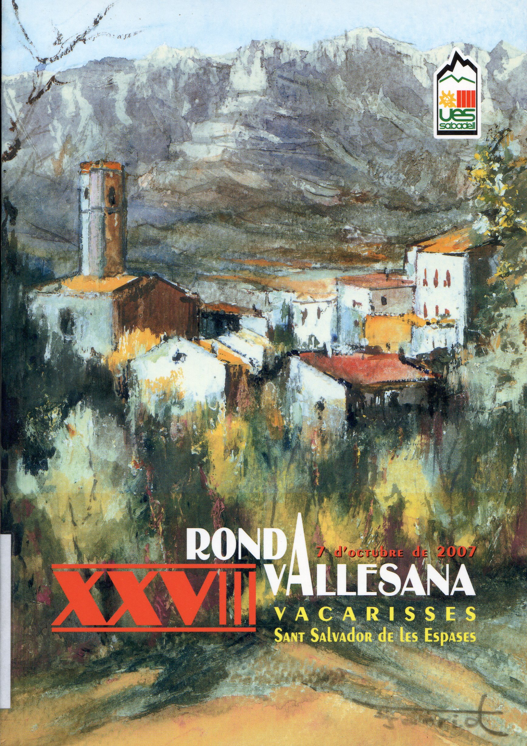XXVIII Ronda Vallesana : Vacarisses Sant Salvador de les Espases : 7 d'octubre de 2007 - Portada