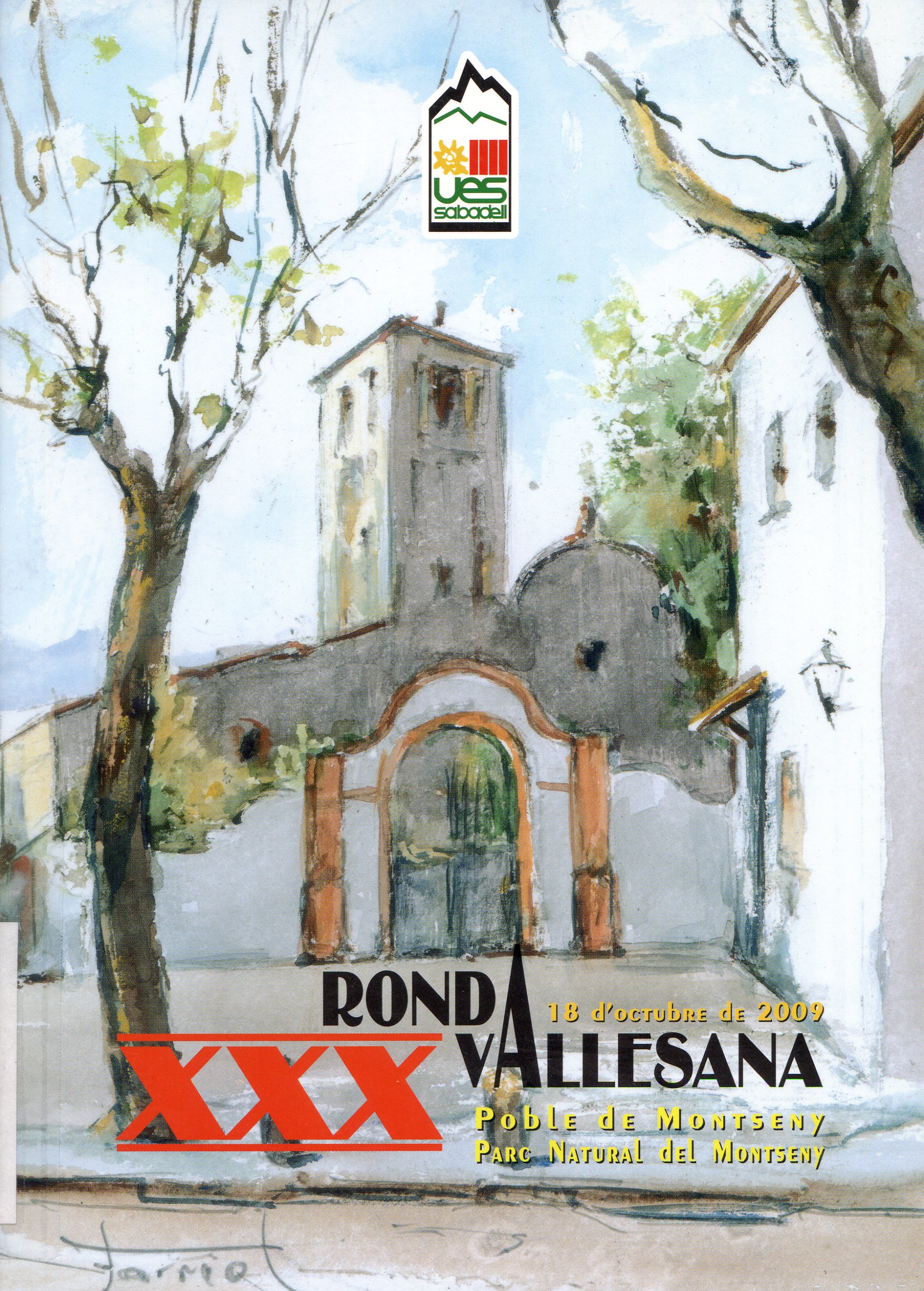 XXX Ronda Vallesana : Poble de Montseny Parc Natural del Montseny : 18 d'octubre de 2009 - Portada