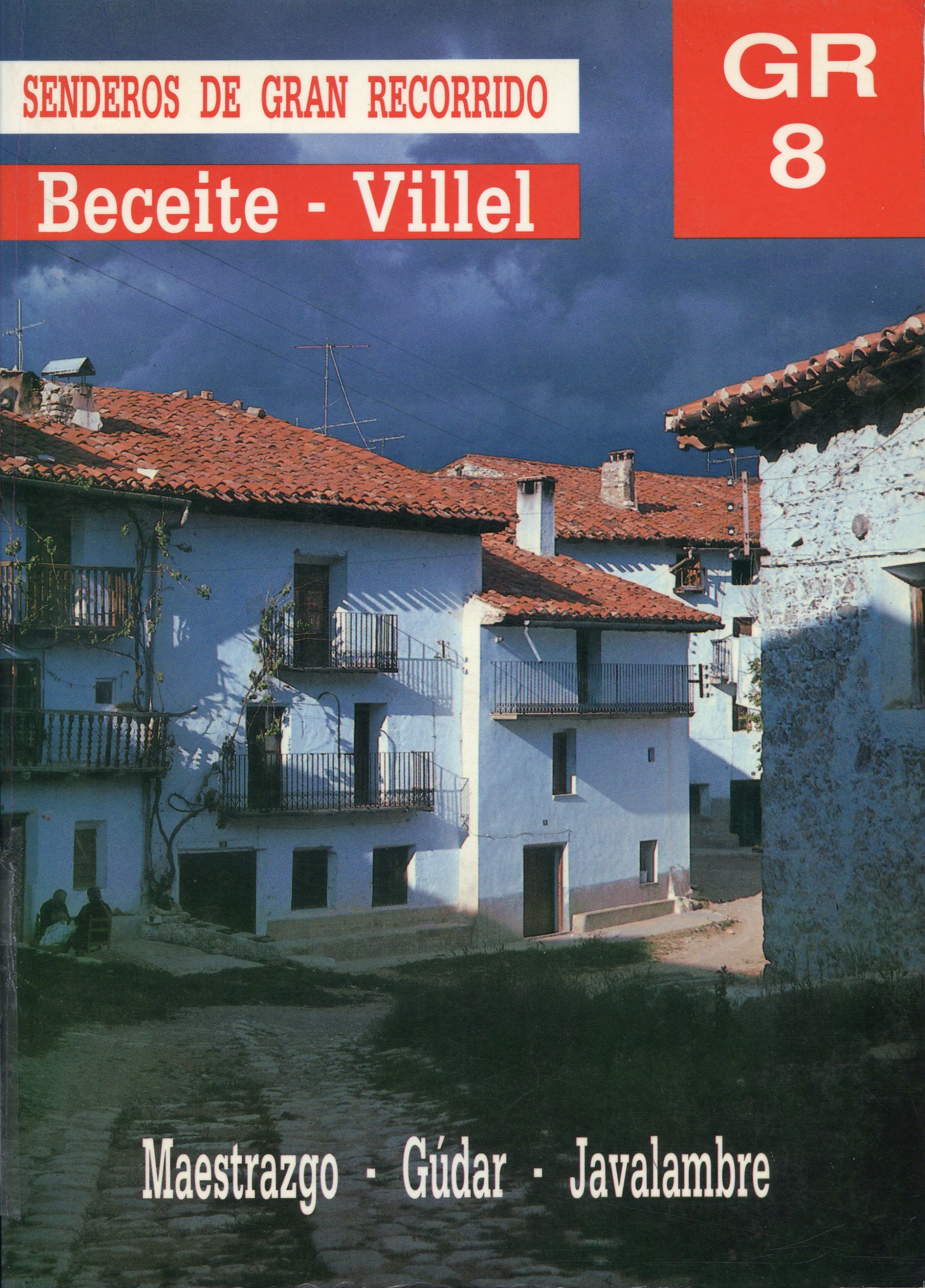 GR 8 : Beceite - Villel - Portada