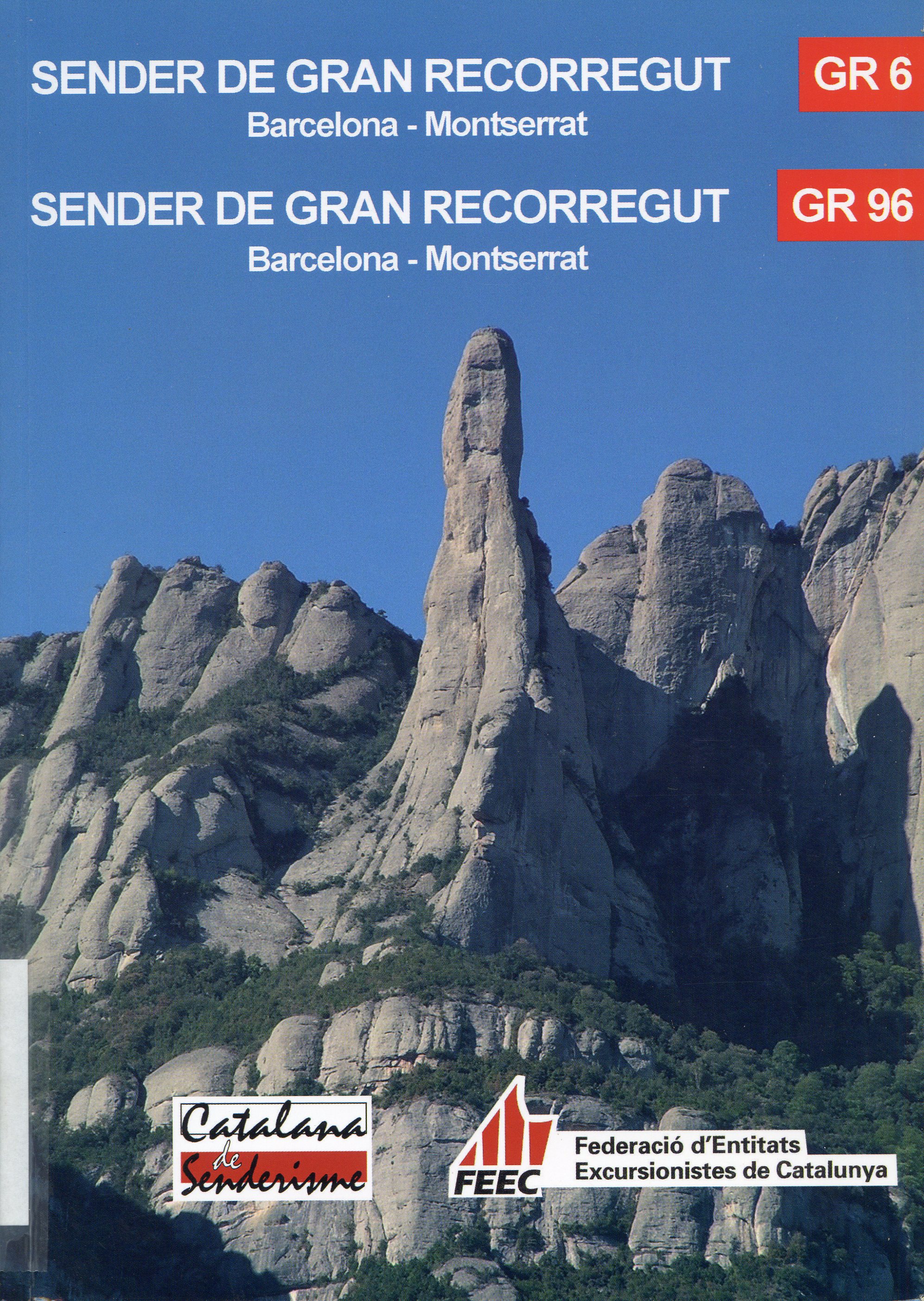 GR 6 Sender de Gran Recorregut Barcelona - Montserrat : GR 96 Sender de Gran Recorregut Barcelona - Montserrat - Portada