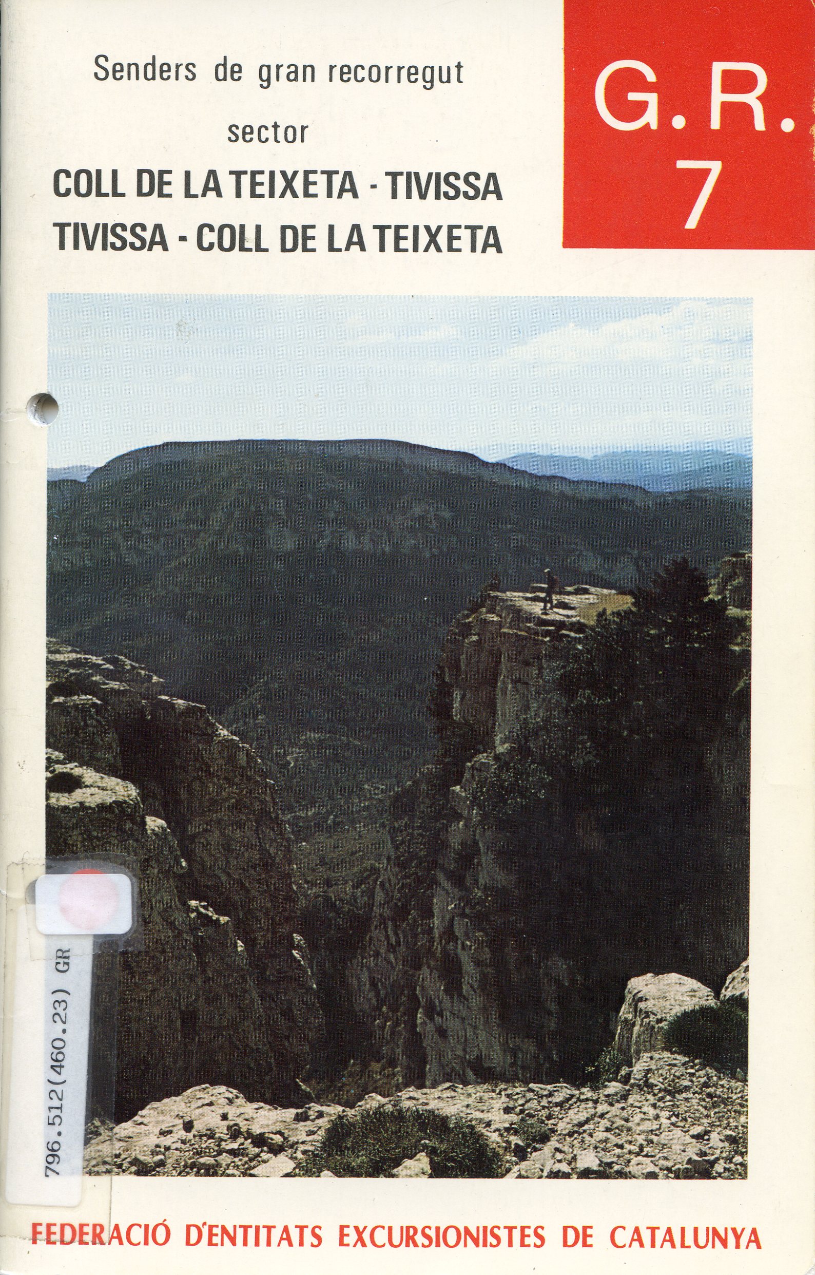 G.R. 7 : Coll de la Teixeta - Tivissa : Tivissa - Coll de la Teixeta - Portada