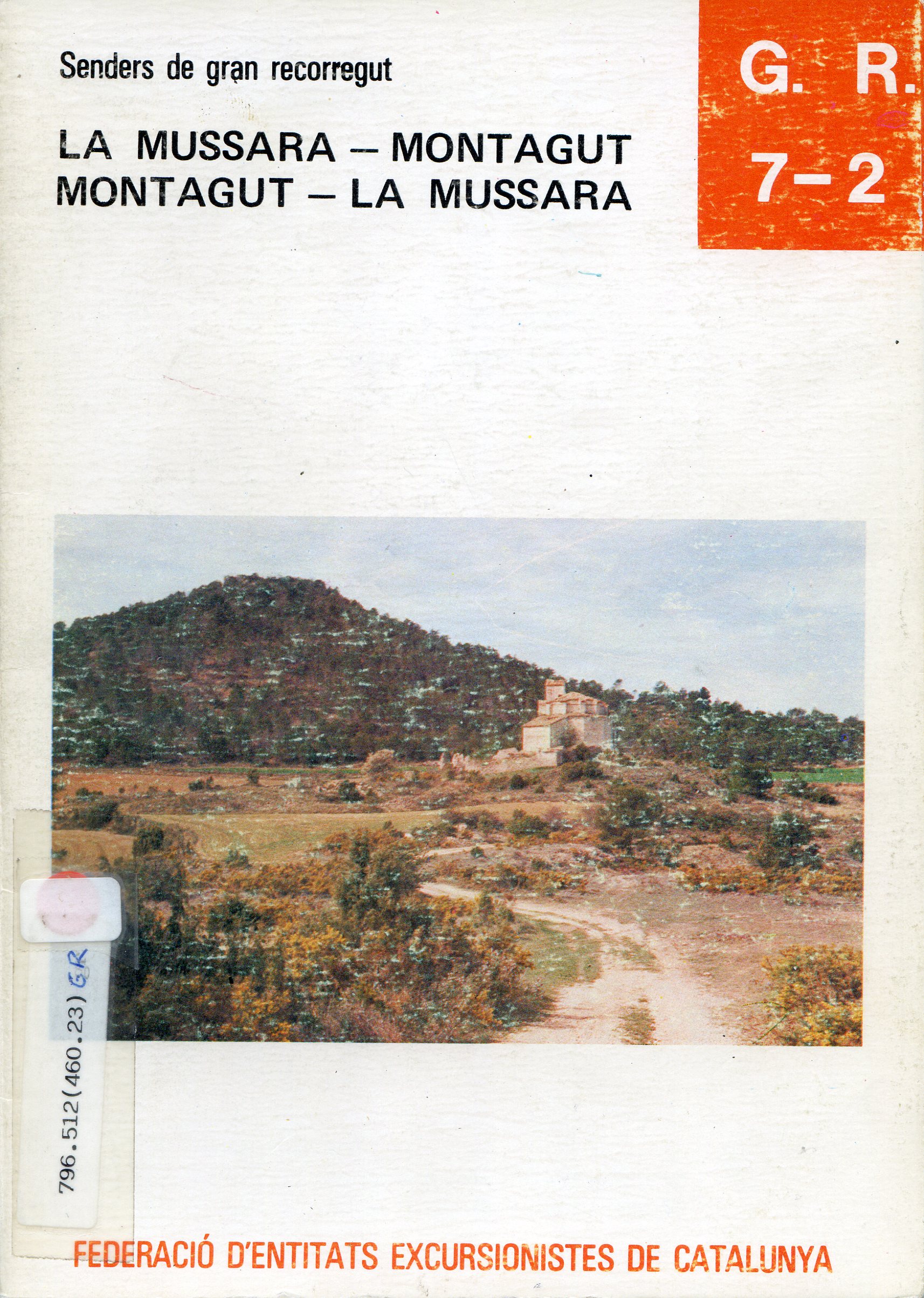 G.R. 7-2 : La Mussara - Montagut : Montagut - La Mussara - Portada