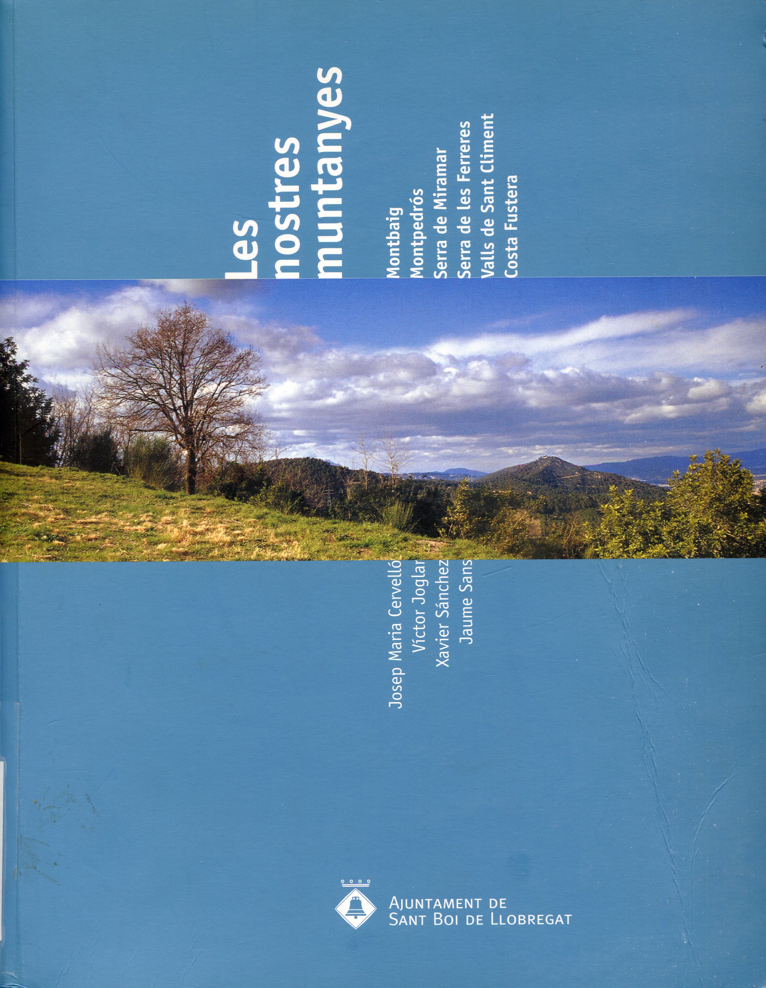 nostres muntanyes, Les : Montbaig Montpedrós Serra de Miramar Serra de les Ferreres Valls de Sant Climent Costa Fustera - Portada