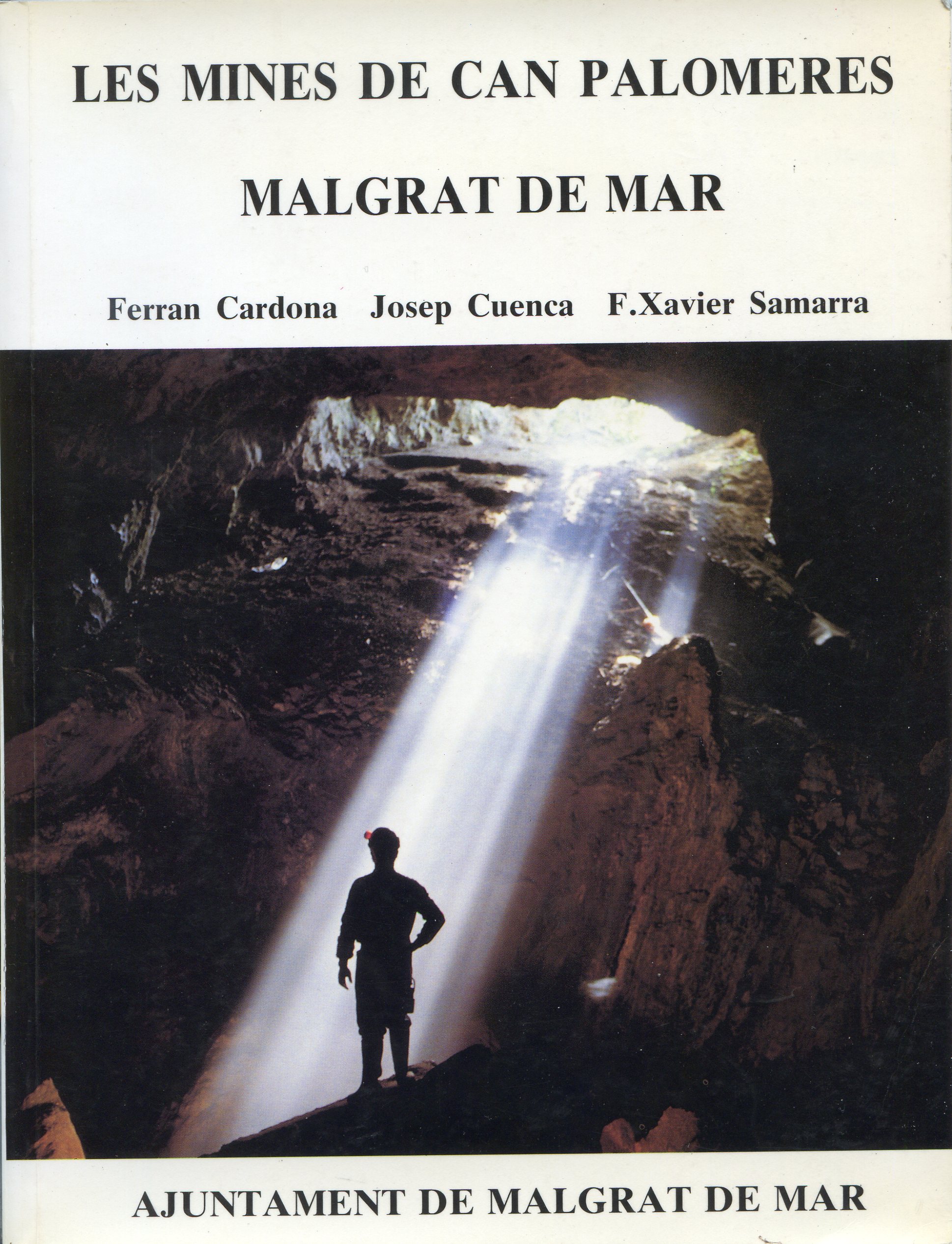 Mines de Can Palomeres : Malgrat de Mar - Portada