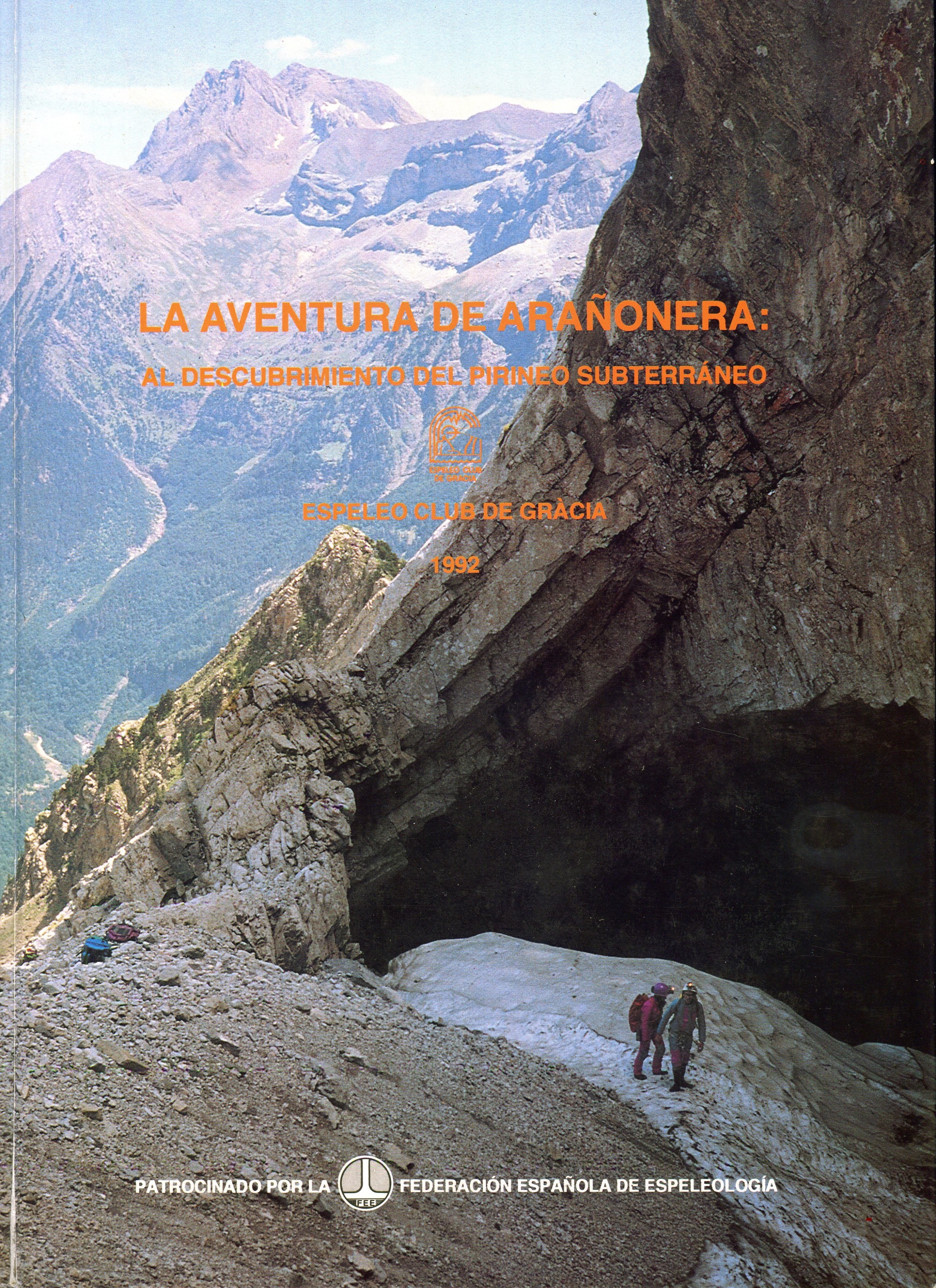 aventura de Arañonera, La : Al descubrimiento del Pirineo subterráneo - Portada