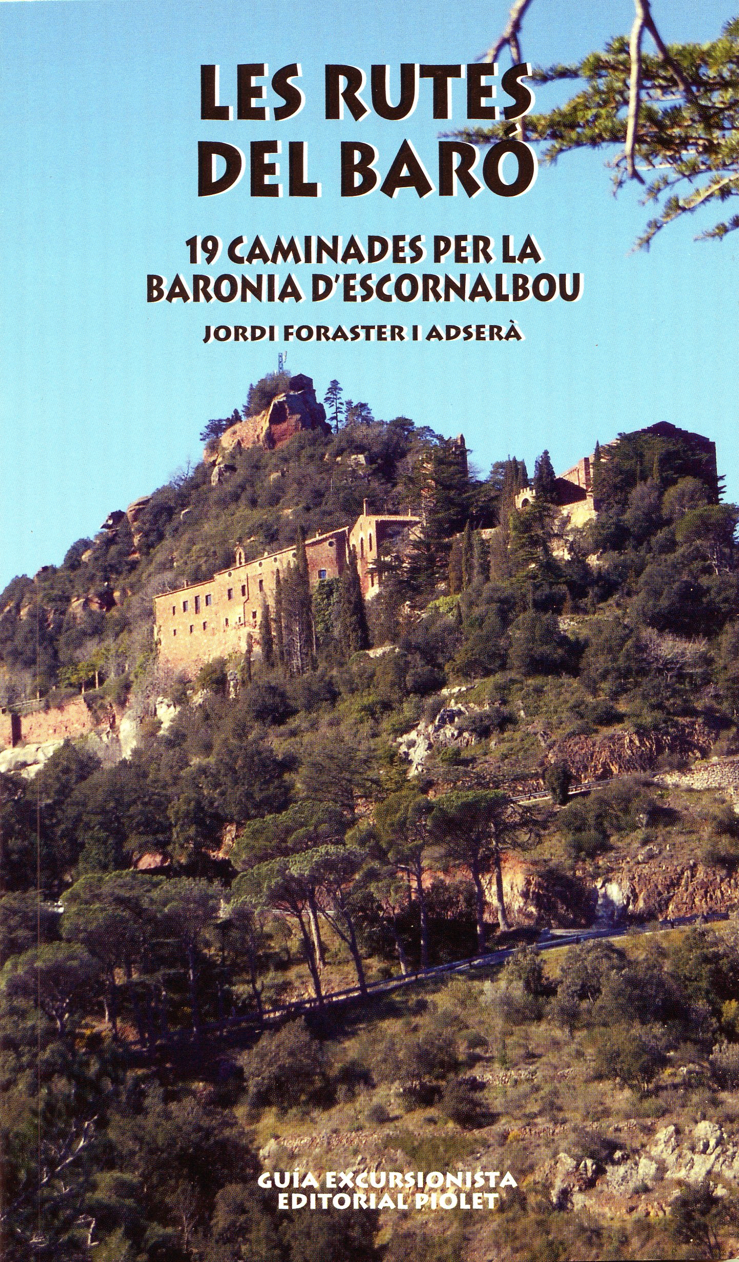 rutes del Baró, Les : 19 caminades per la Baronia d'Escornalbou - Portada