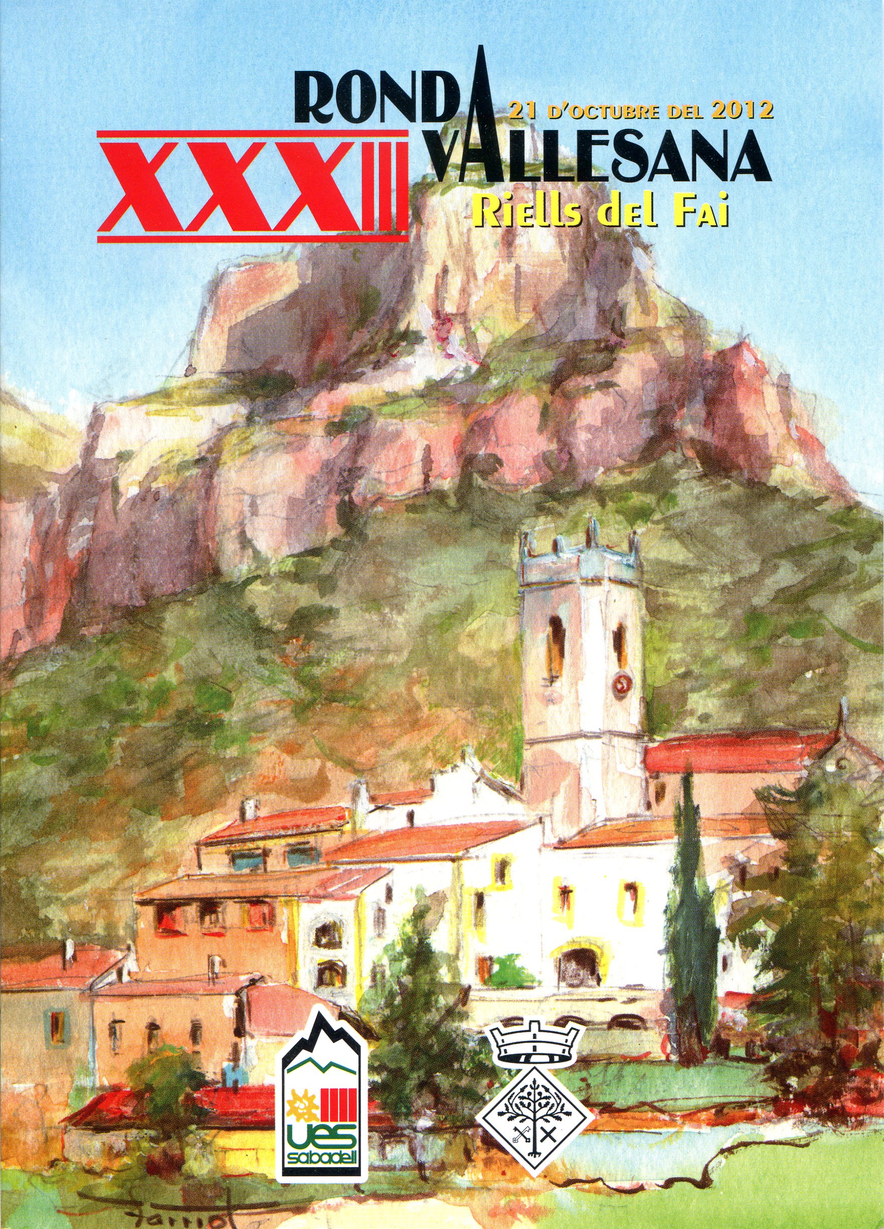 XXXII Ronda Vallesana : Sant Llorenç Savall Parc Natural de Sant Llorenç del Munt i Serra de l'Obac (Vall d'Horta) : 23 d'octubre del 2011 - Portada