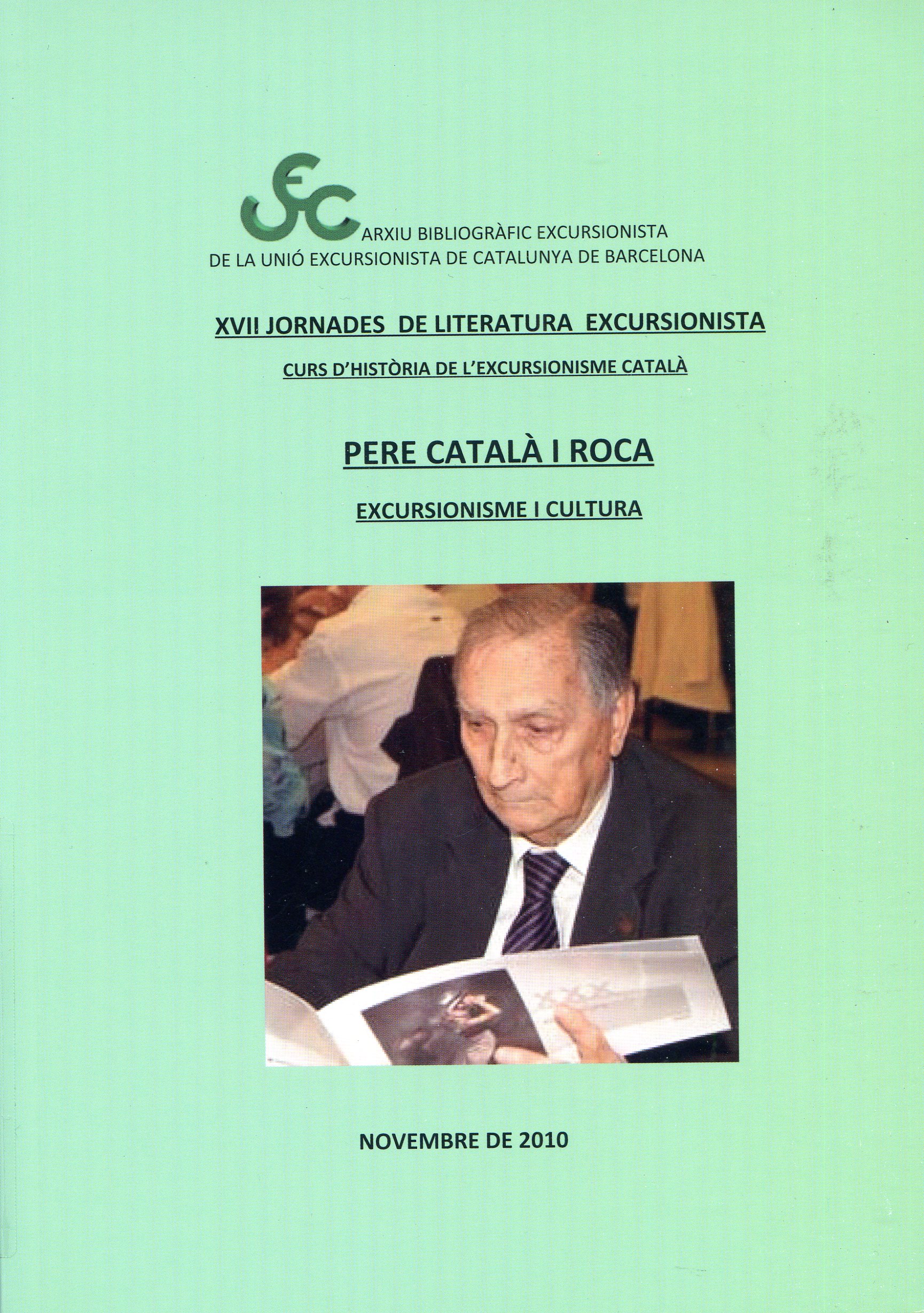 XVII Jornades de literatura excursionista : Curs d'història de l'excursionisme català. Pere Català i Roca. Excursionisme i cultura - Portada