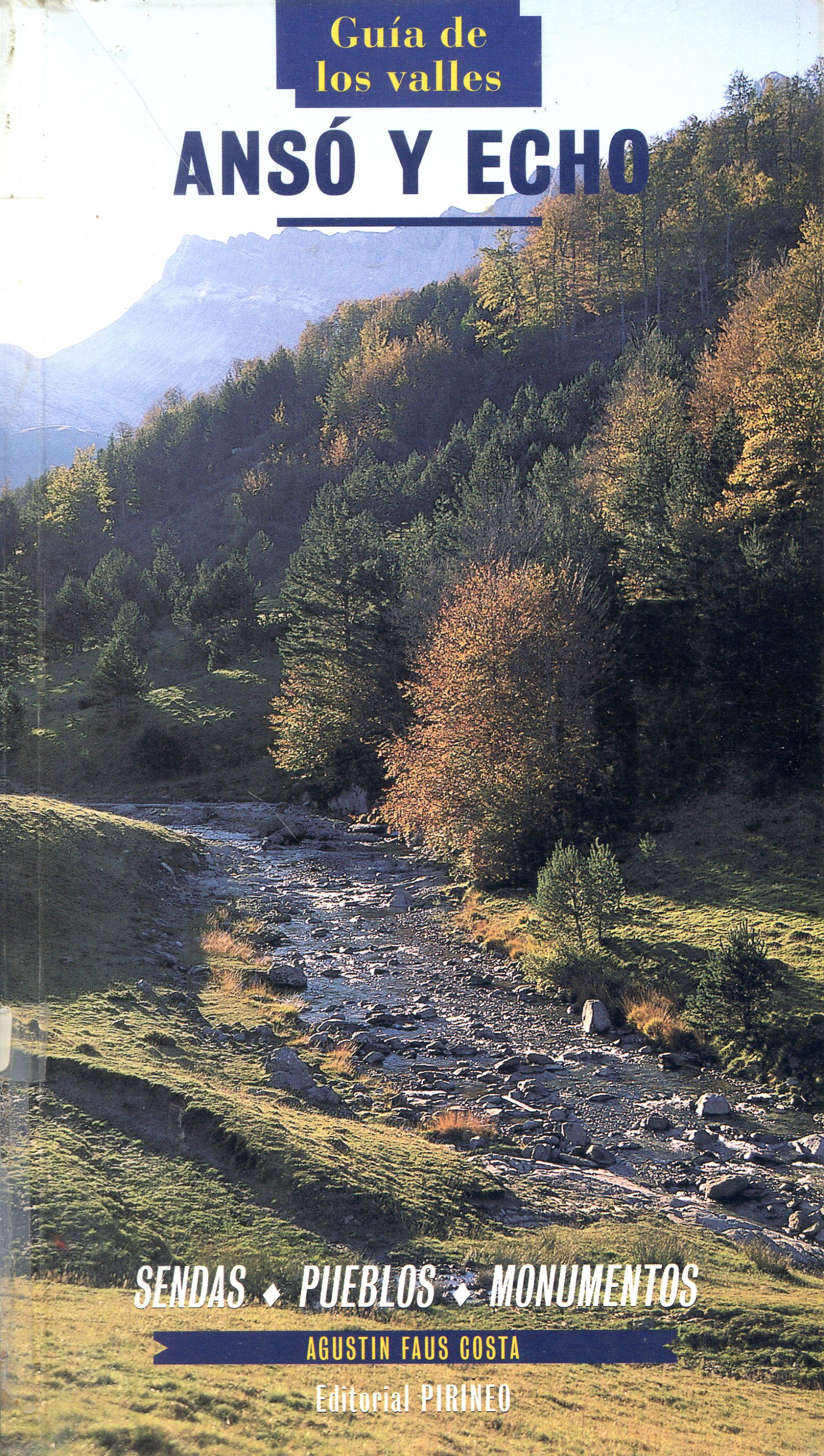 Guía de los valles Ansó y Echo : Sendas · Pueblos · Monumentos - Portada