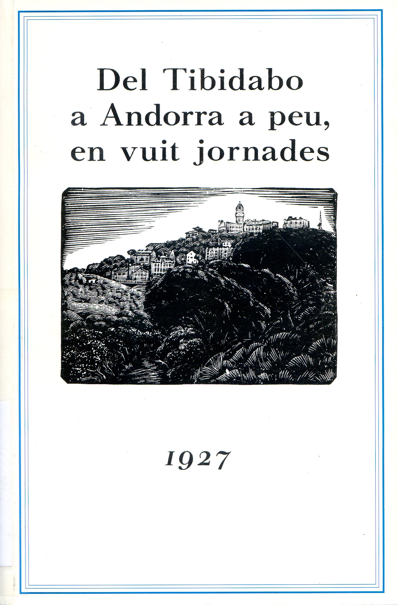 Del Tibidabo a Andorra a peu, en vuit jornades - Portada