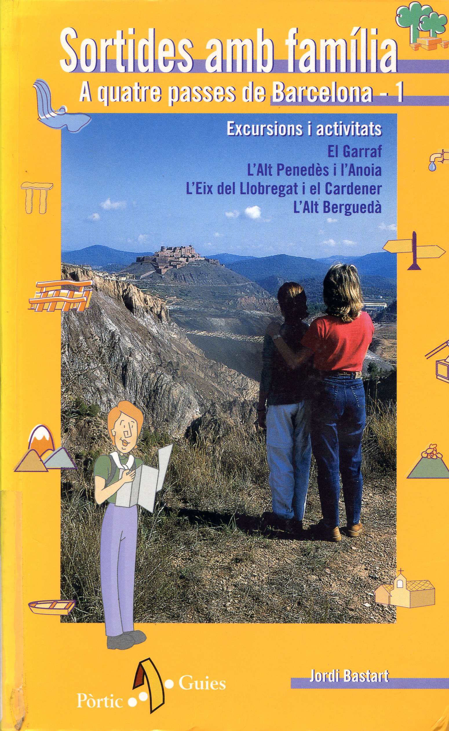 Sortides amb família : Excursions i activitats : A quate passes de Barcelona - 1 - Portada