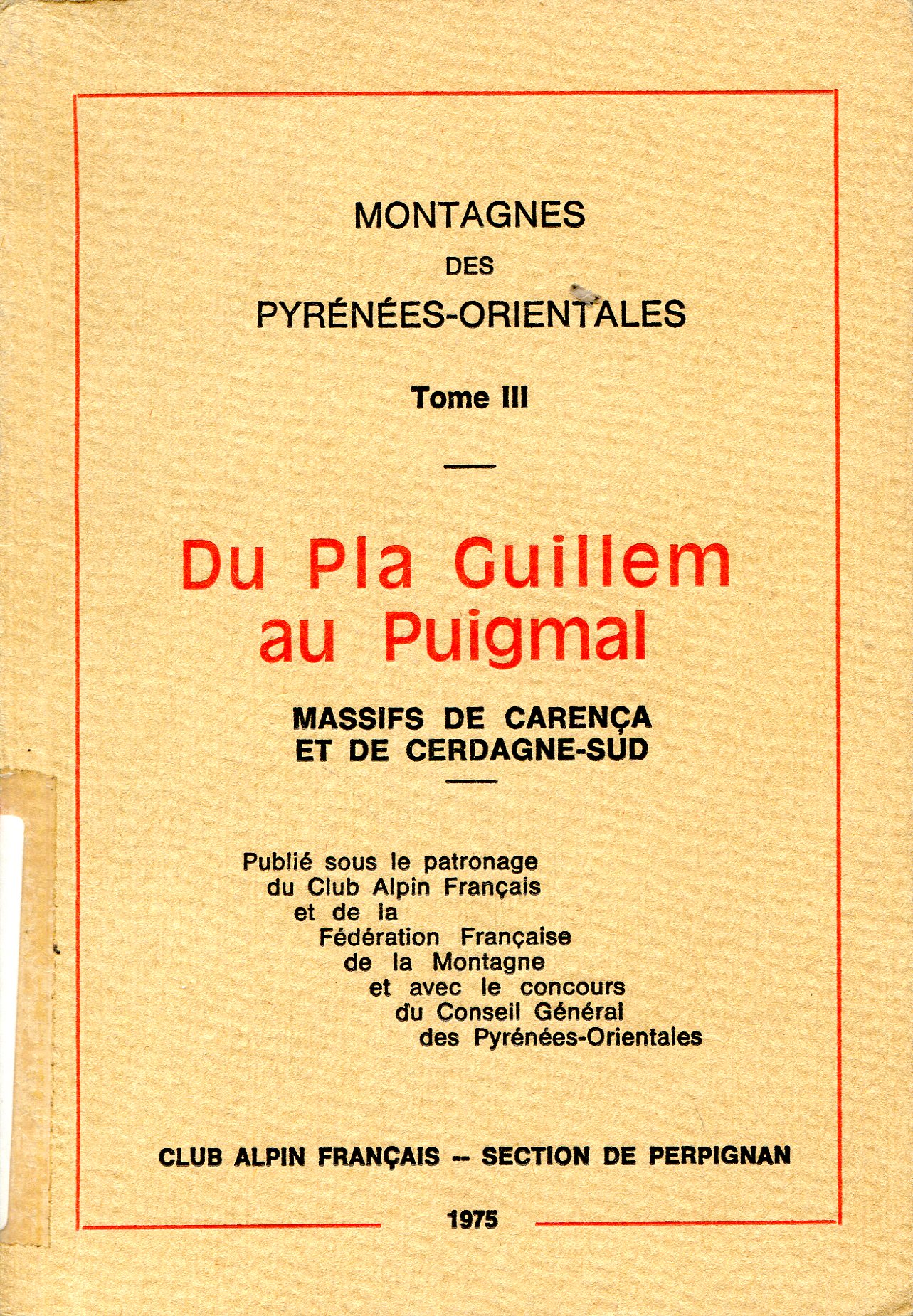 Du Pla Guillem au Puigmal : Massifs de Carença et de Cerdagne-sud : Montagnes des Pyrénées-Orientales : Tome III - Portada