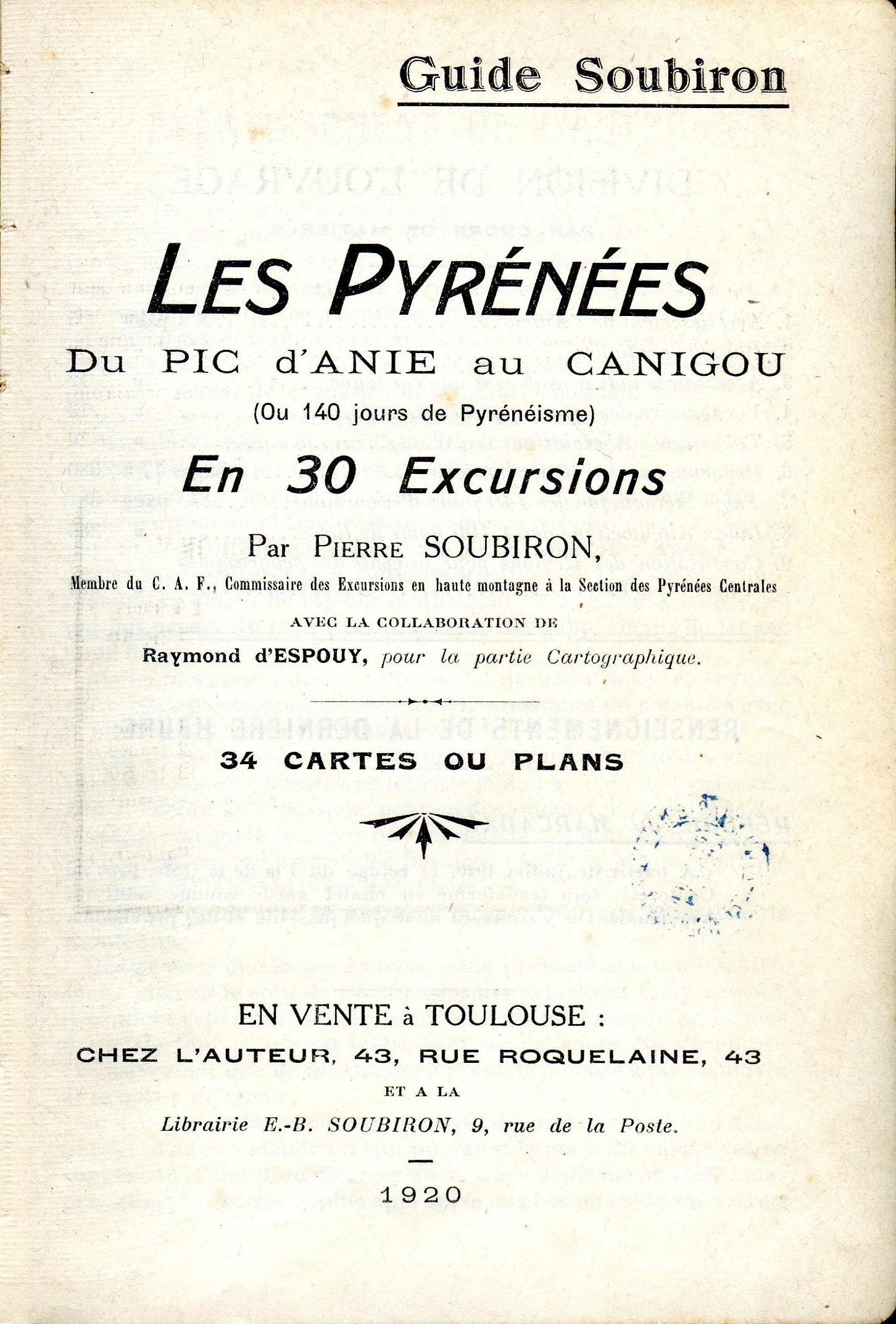 Guide Soubiron : Pyrénées, Les : Du Pic d'Anie au Canigou en 30 excursions - Miniatura 2