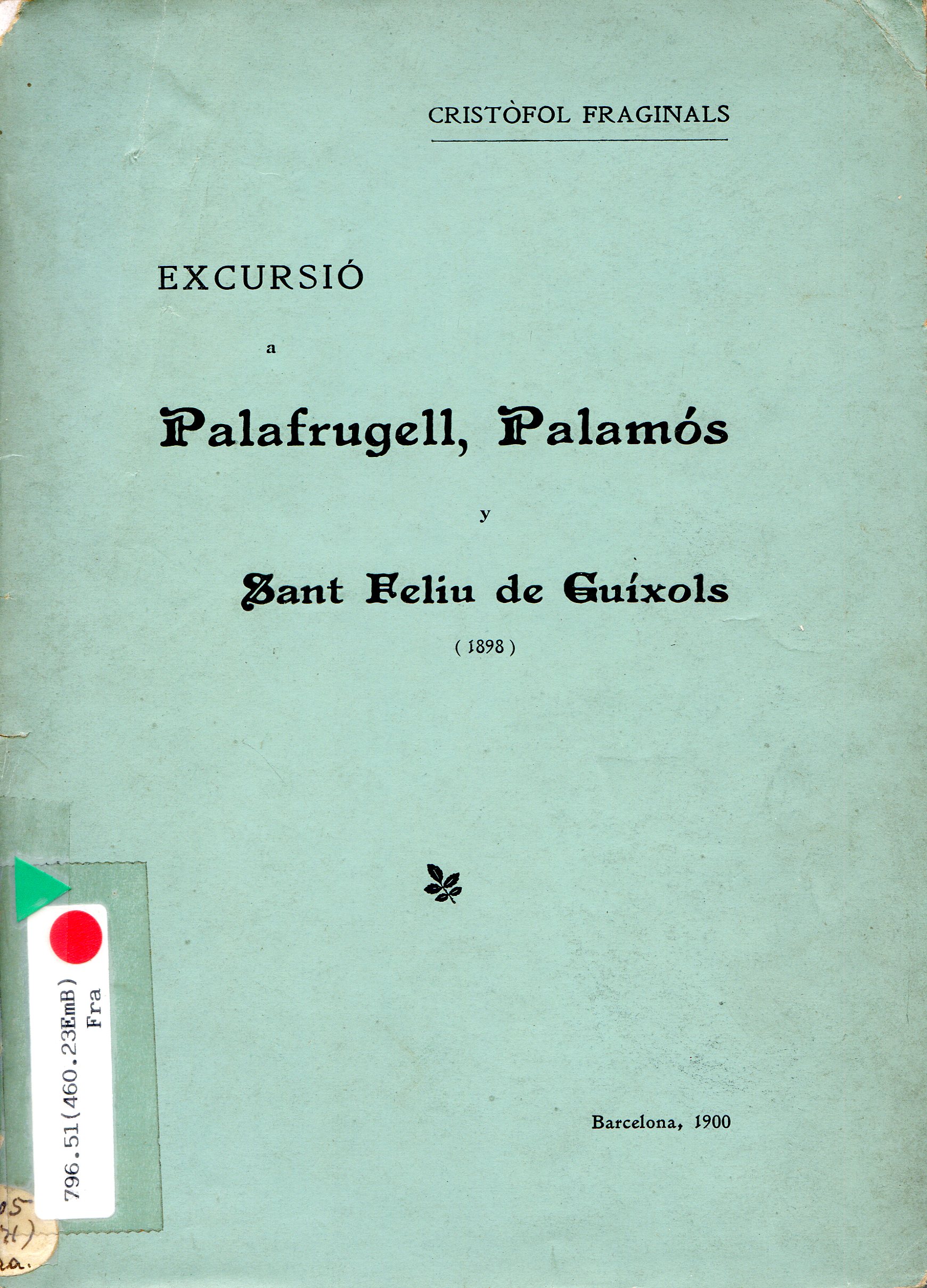 Excursió a Palafrugell, Palamós y Sant Feliu de Guíxols (1898) - Portada
