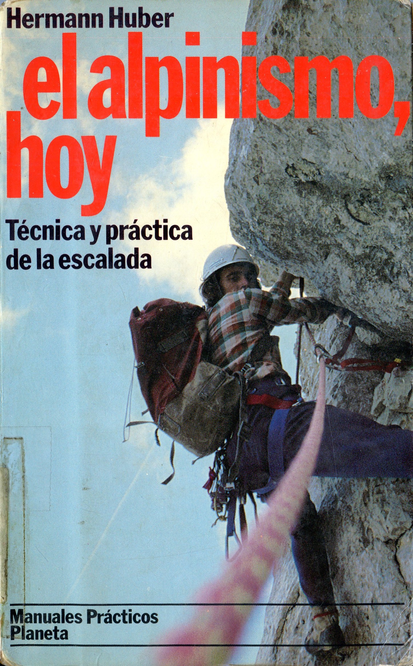 alpinismo, hoy, El : Técnica y práctica de la escalada - Portada