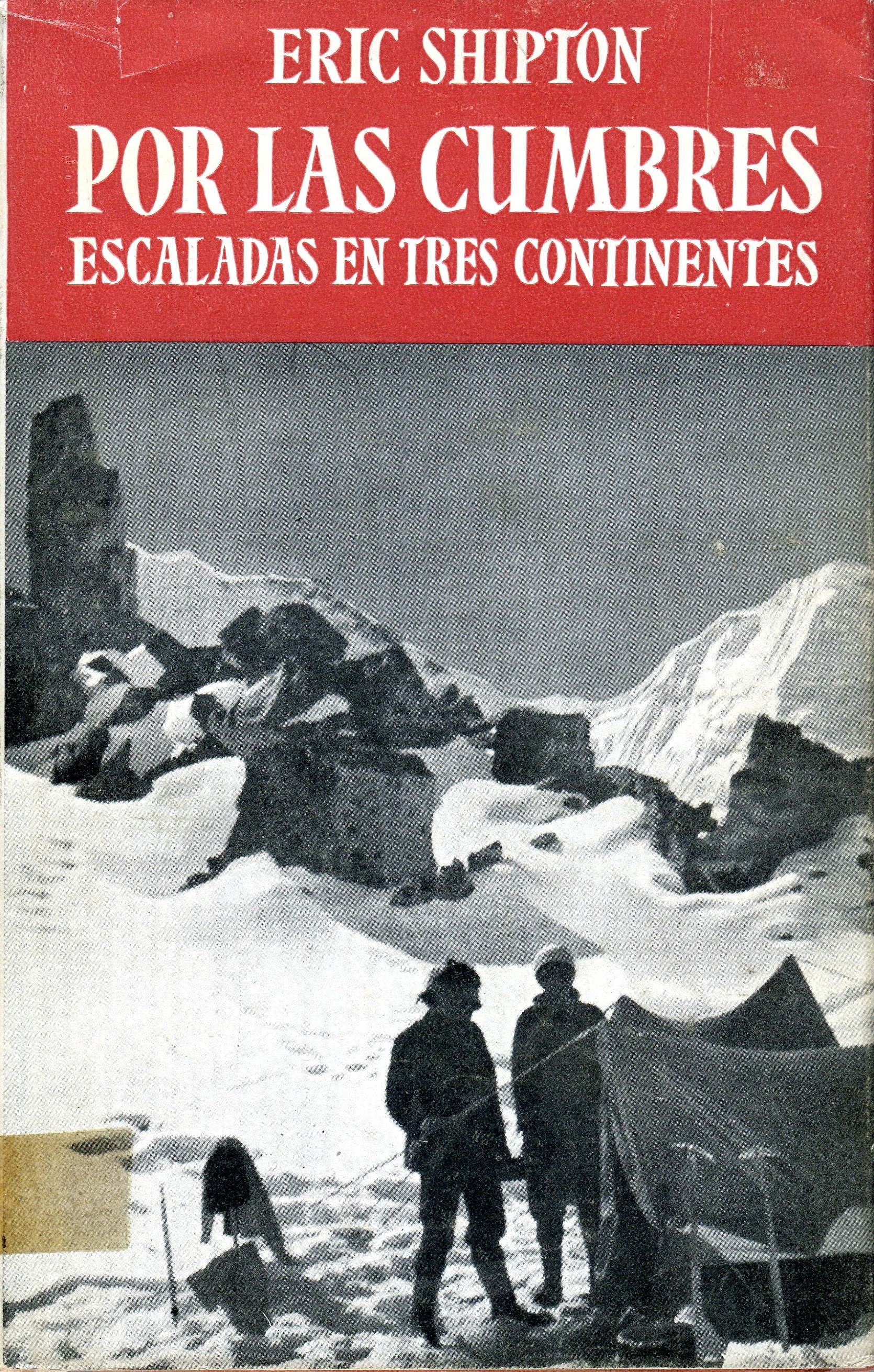 Por las cumbres : Escaladas en tres continentes - Portada