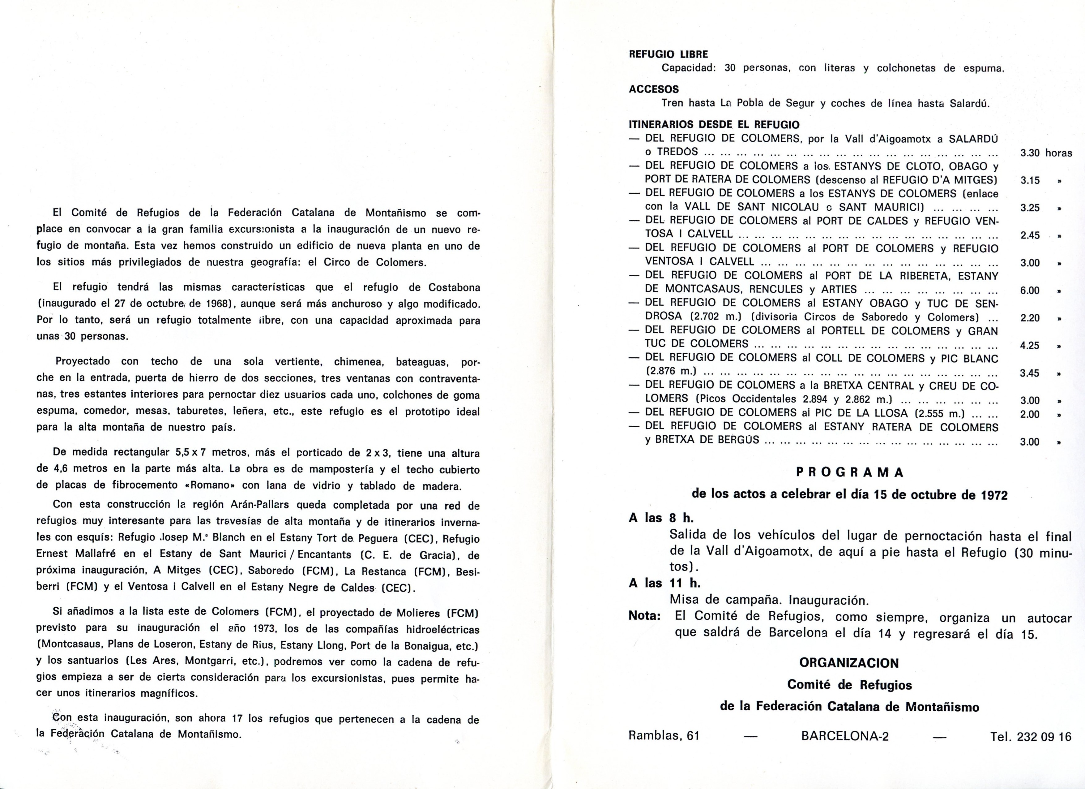 Refugio "Colomers" : Pirineo Catalan - 2.086 metros - Miniatura 2