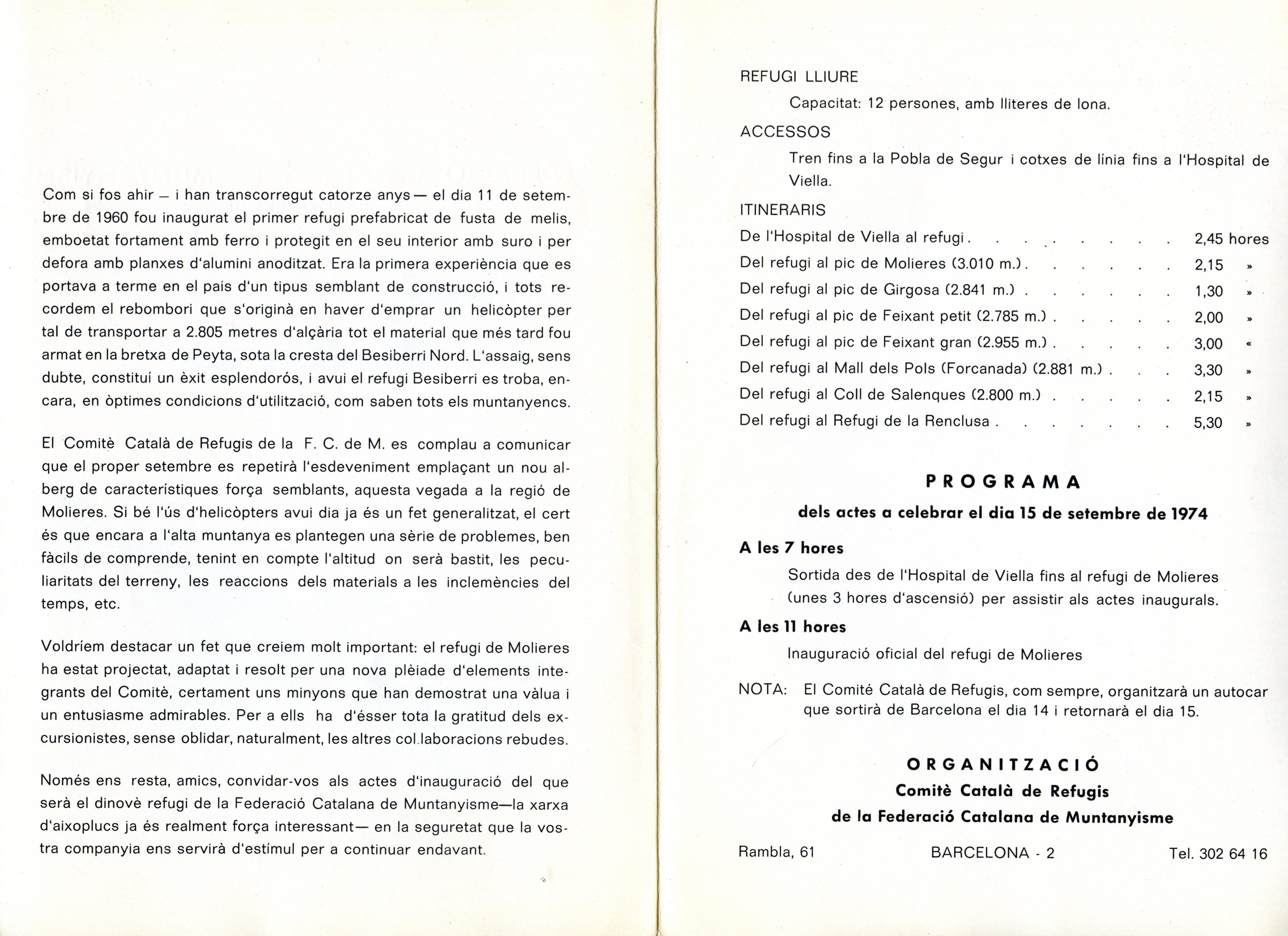 Refugi "Molieres" : Pirineu Català - 2.360 metres - Miniatura 2