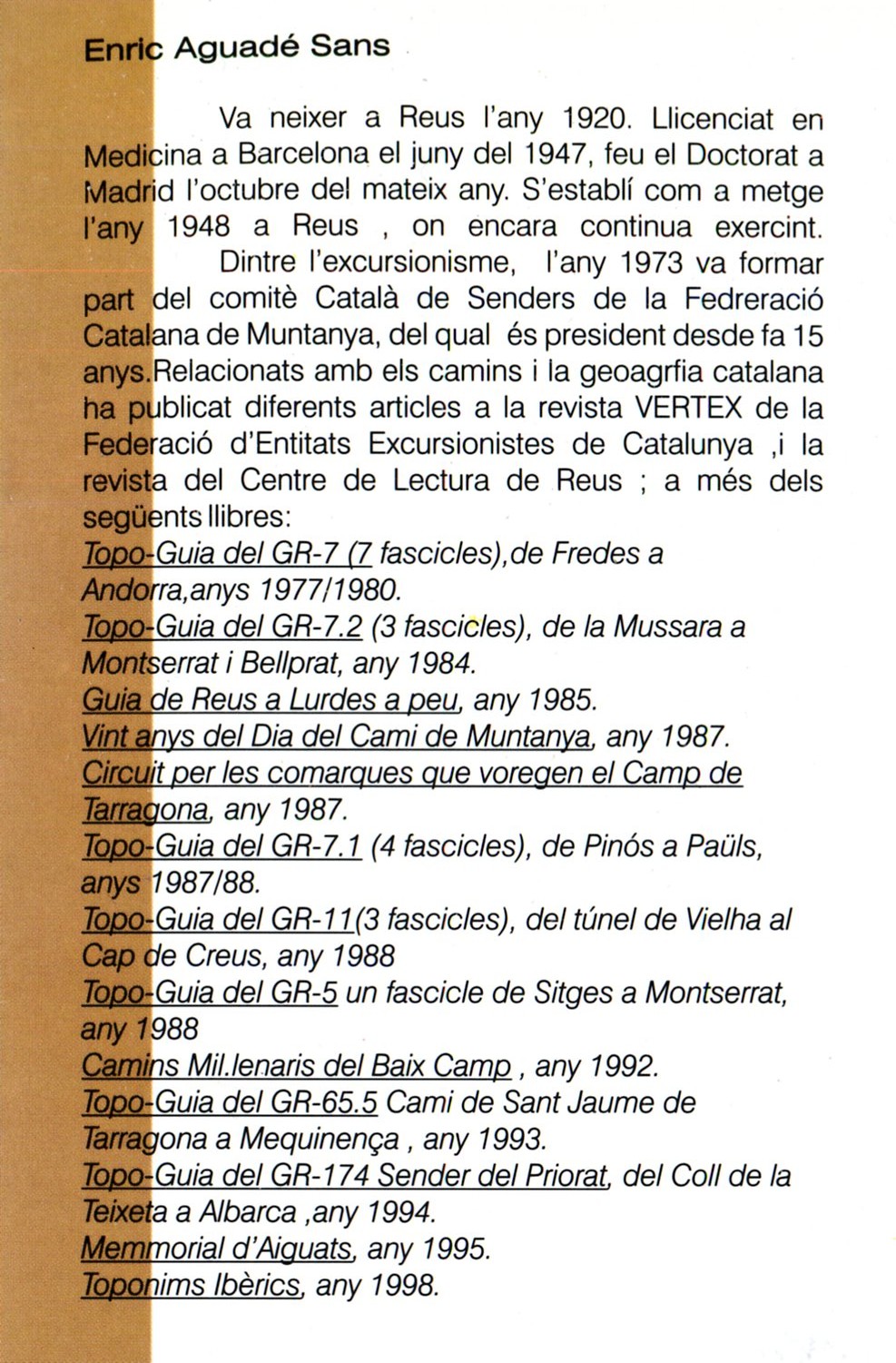 Camins mil·lenaris de Catalunya que seguien els pelegrins a Santiago i camins actuals a Santiago de Compostel·la des de Catalunya - Miniatura 2