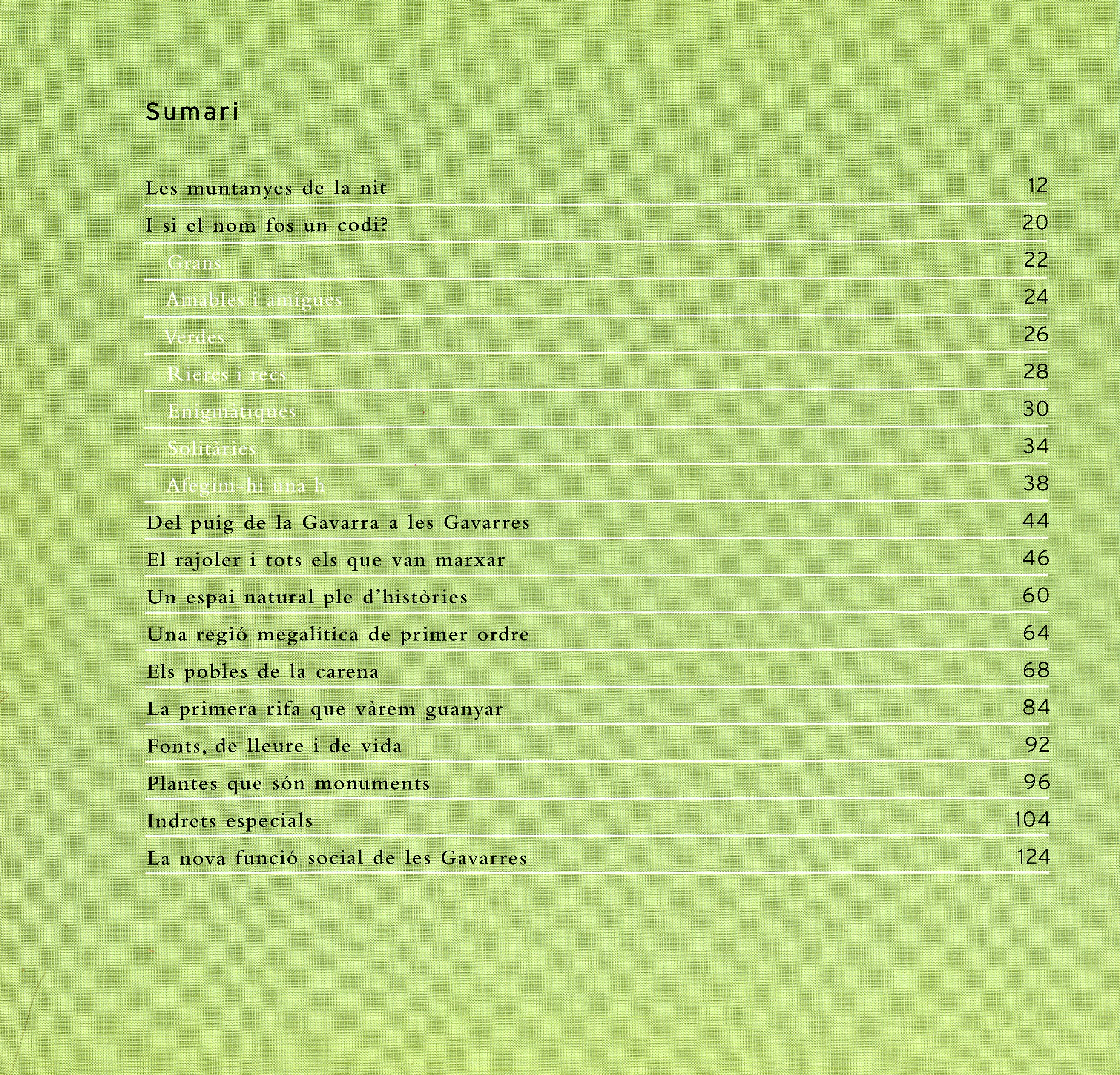 Gavarres, les : Muntanyes amigues - Miniatura 2